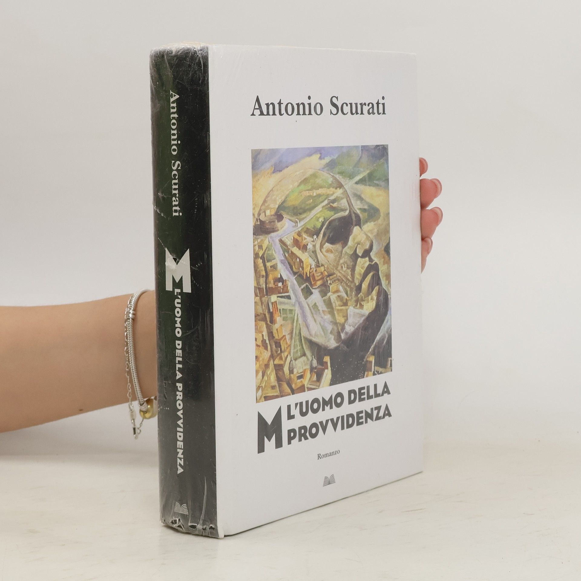 Antonio Scurati M. L'uomo della provvidenza