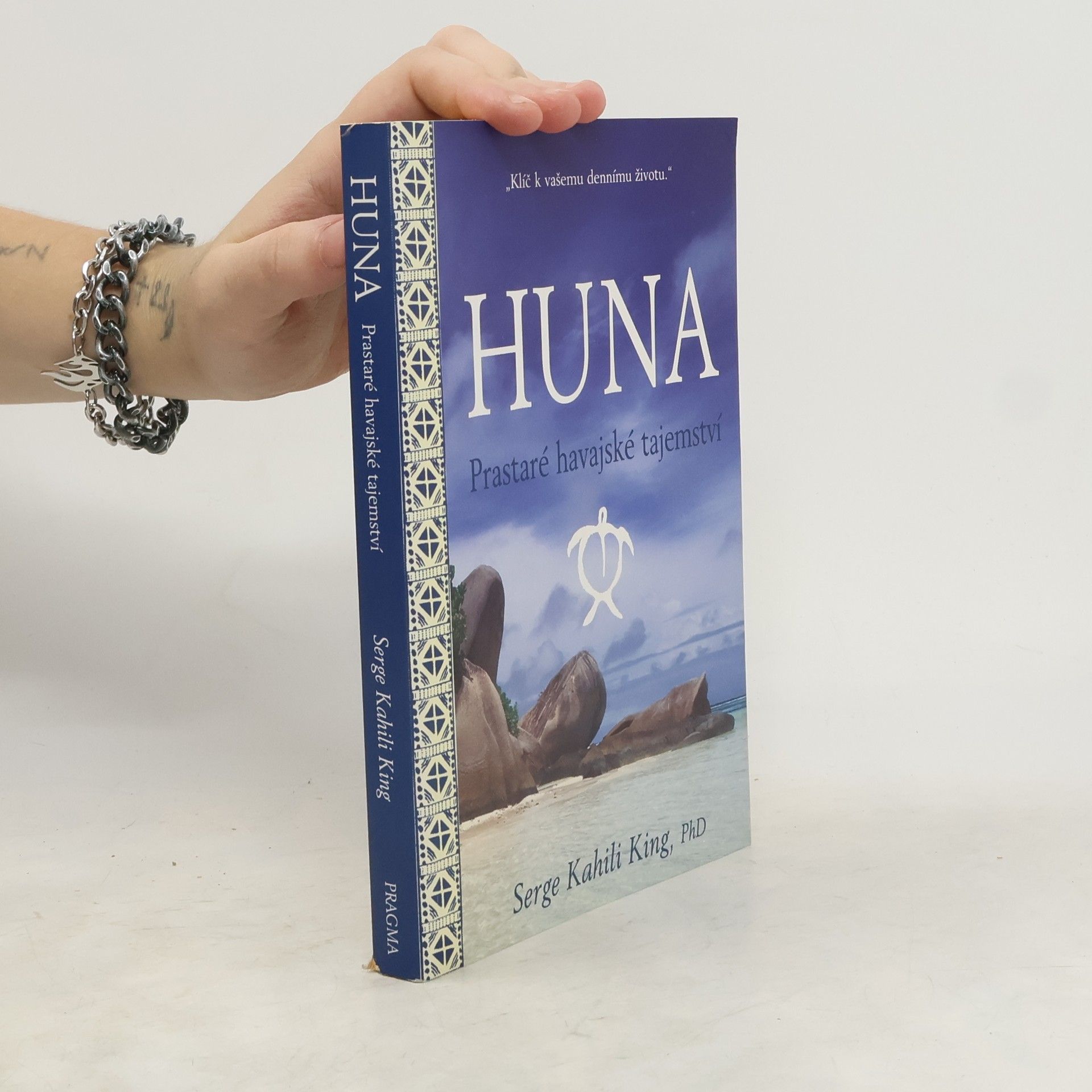 Serge King Huna. Prastaré havajské tajemství