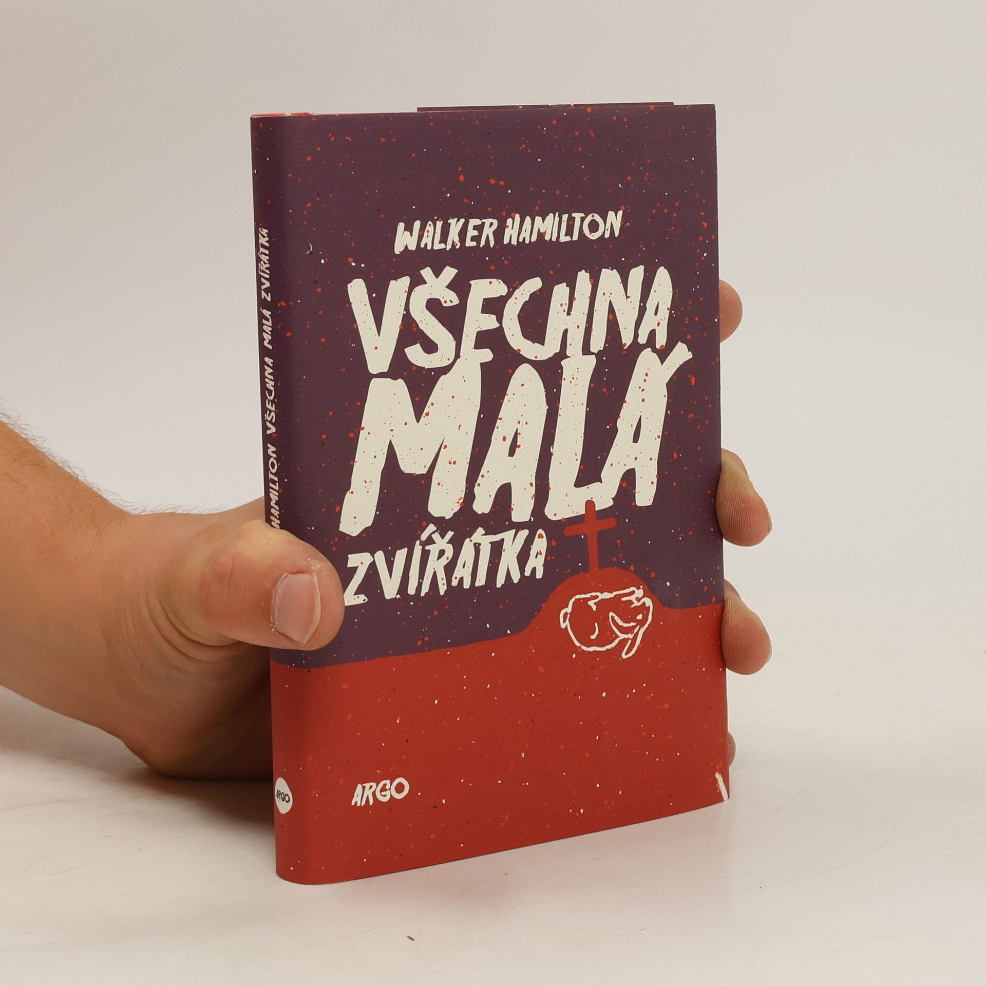 Walker Hamilton Všechna malá zvířátka
