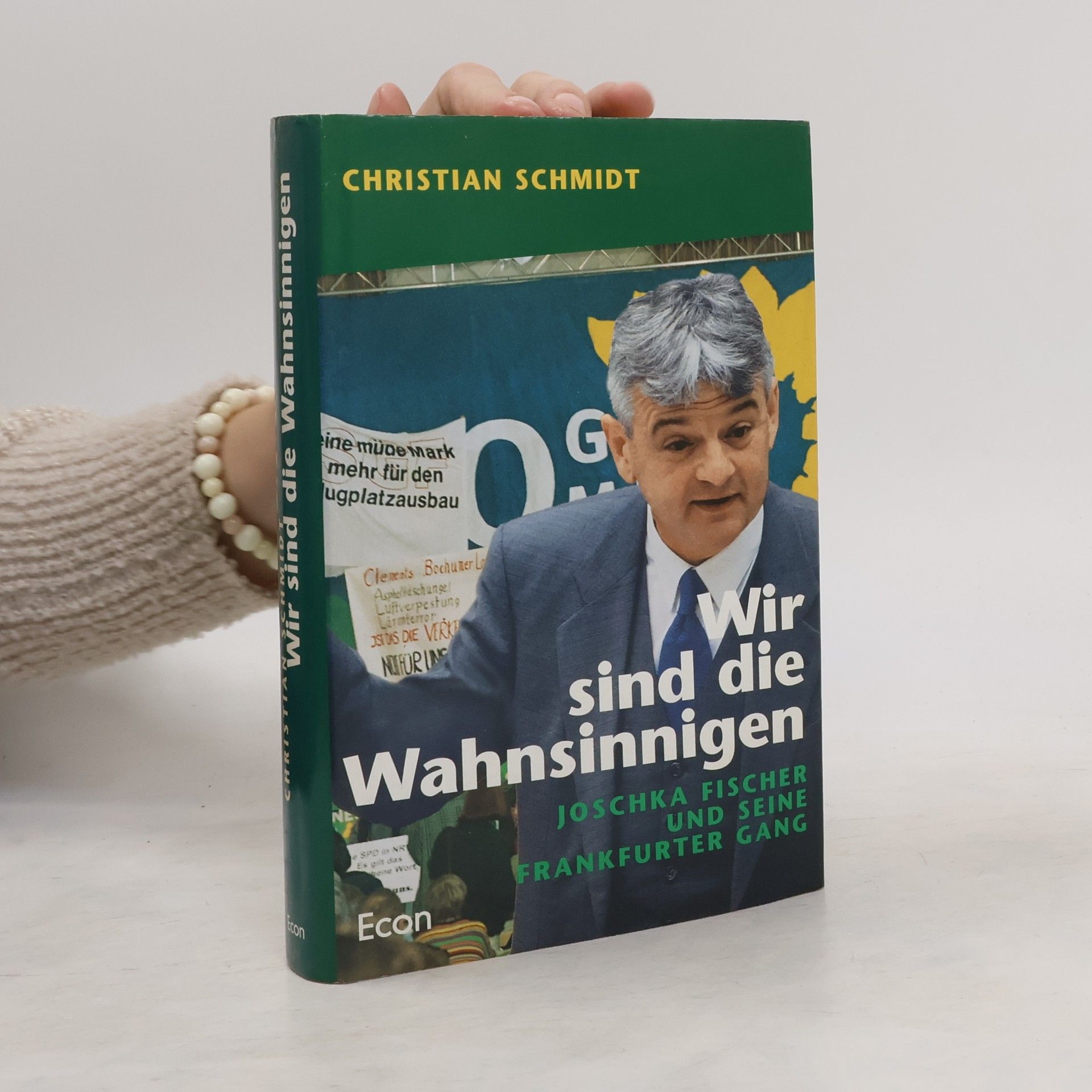 Christian Schmidt-Wellenburg "Wir sind die Wahnsinnigen ..."