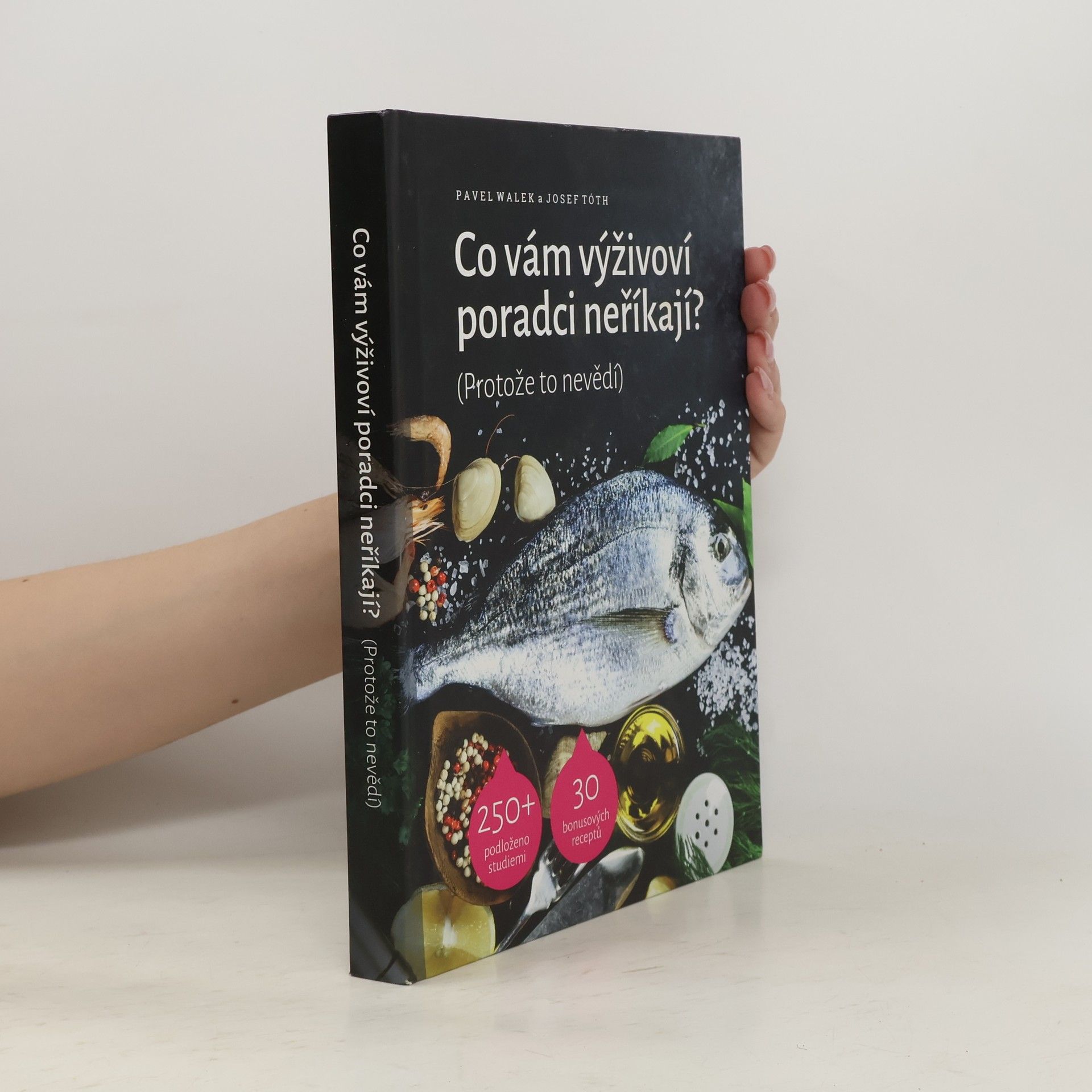 Pavel Walek Co vám výživoví poradci neříkají? (Protože to nevědí)