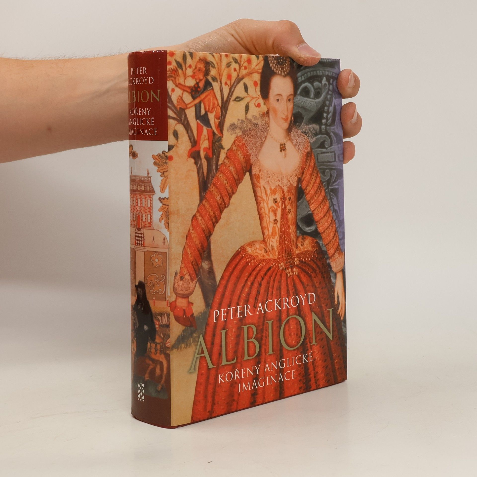 Peter Ackroyd Albion: Kořeny anglické imaginace
