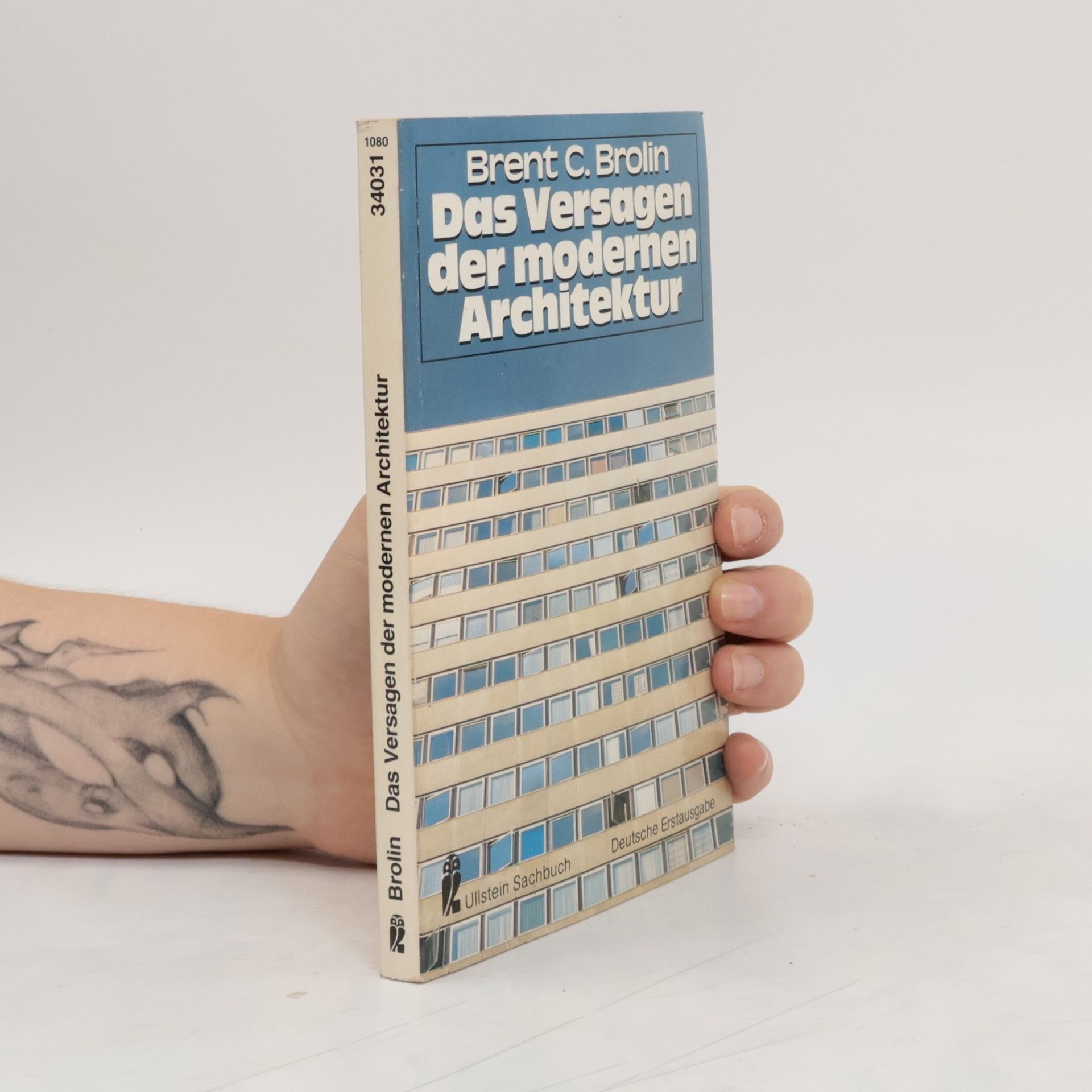 Brent C. Brolin Das Versagen der modernen Architektur