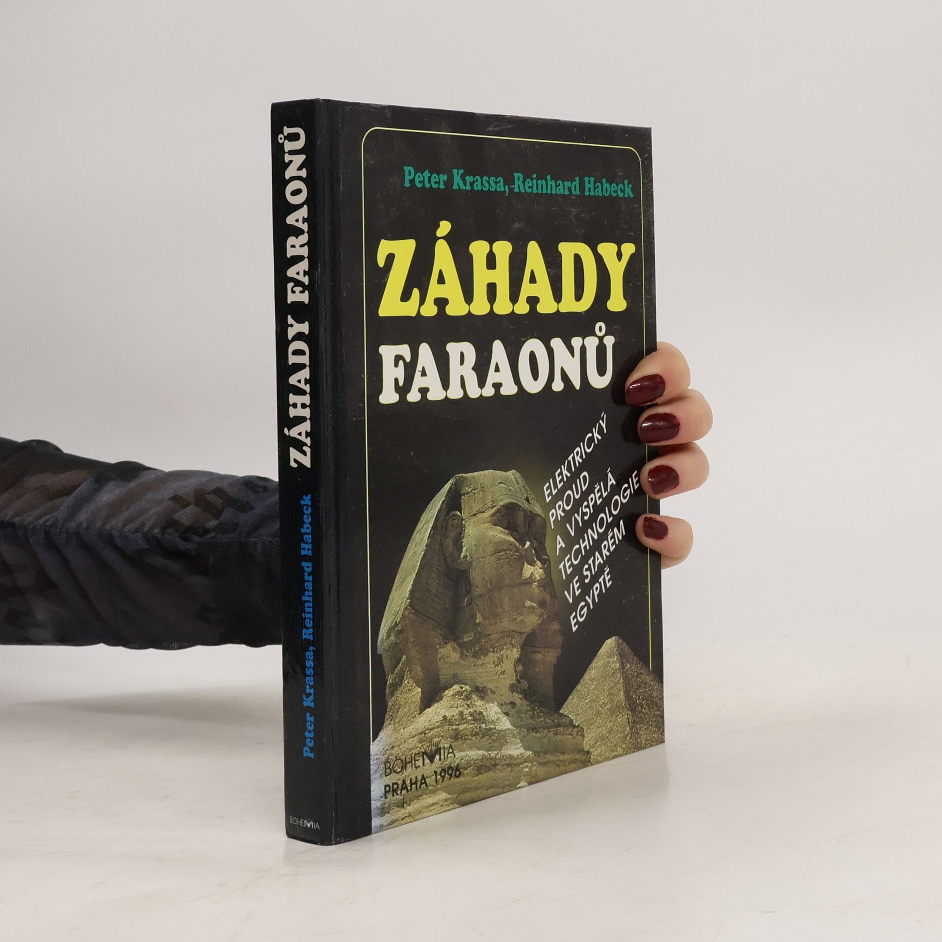 Peter Krassa Záhady faraonů : elektrický proud a vyspělá technologie ve starém Egyptě