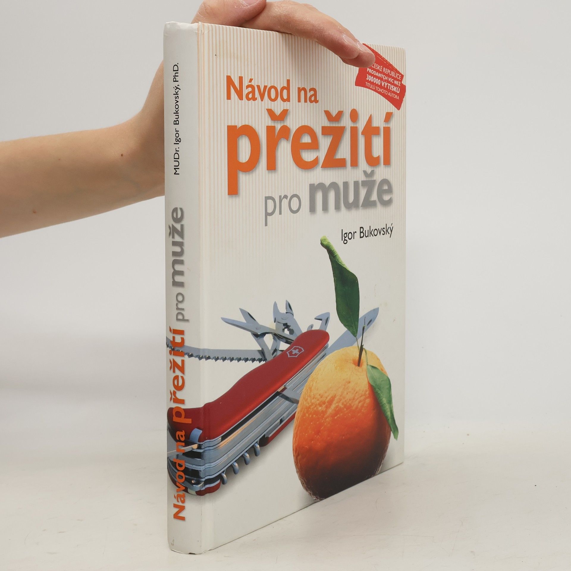 Igor Bukovský Návod na přežití pro muže