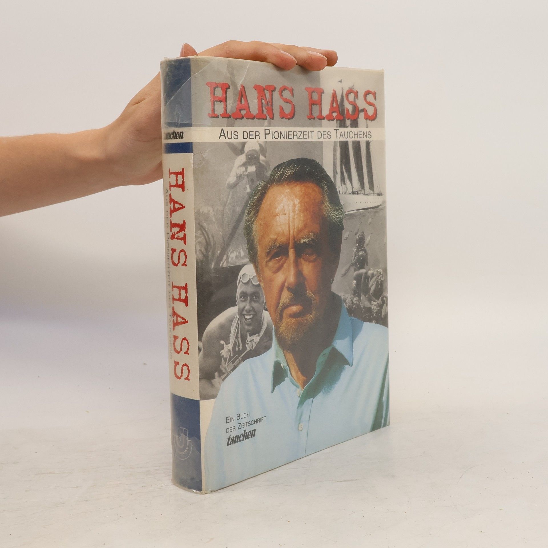 Hans Hass Aus der Pionierzeit des Tauchens