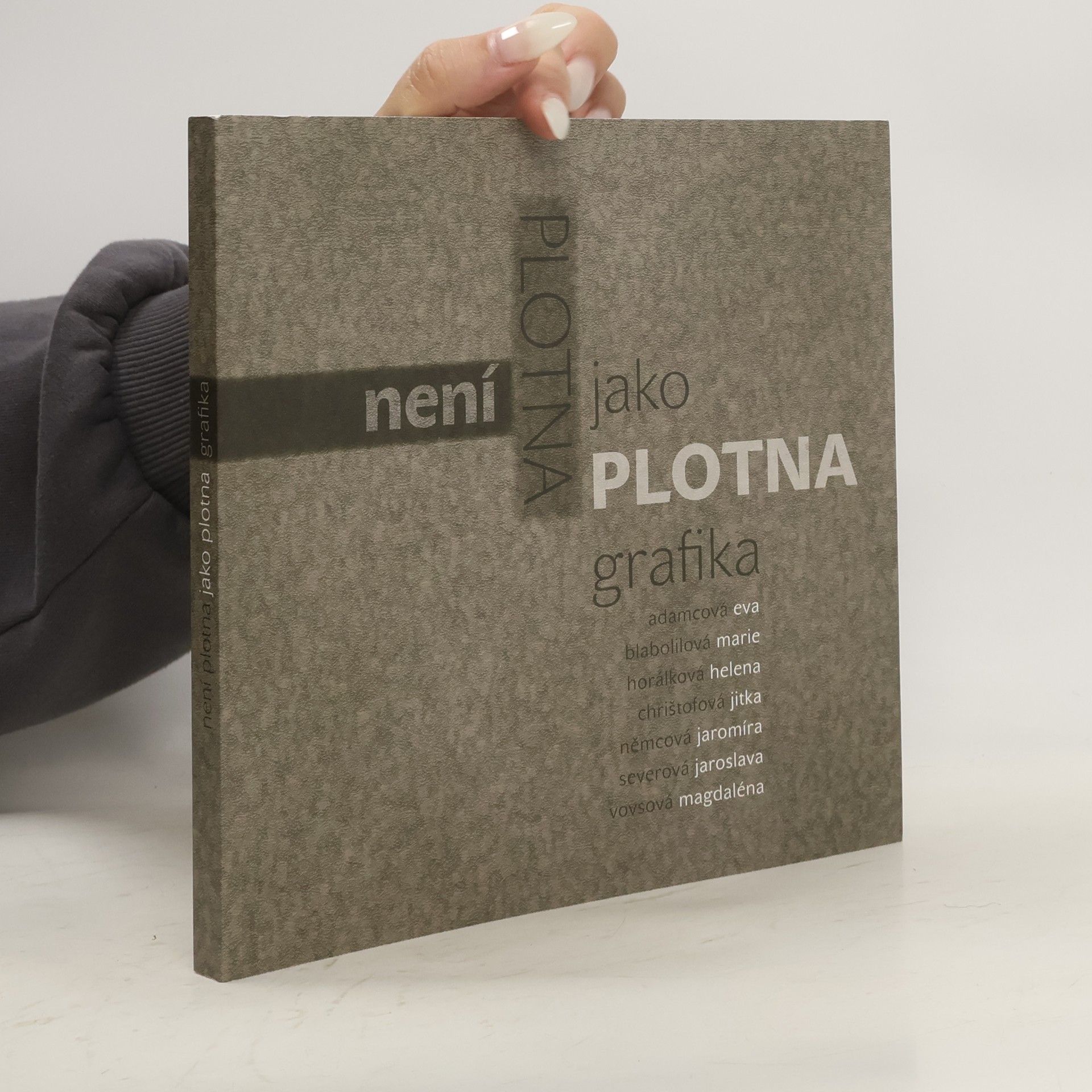 Collectif d'auteurs Není plotna jako plotna