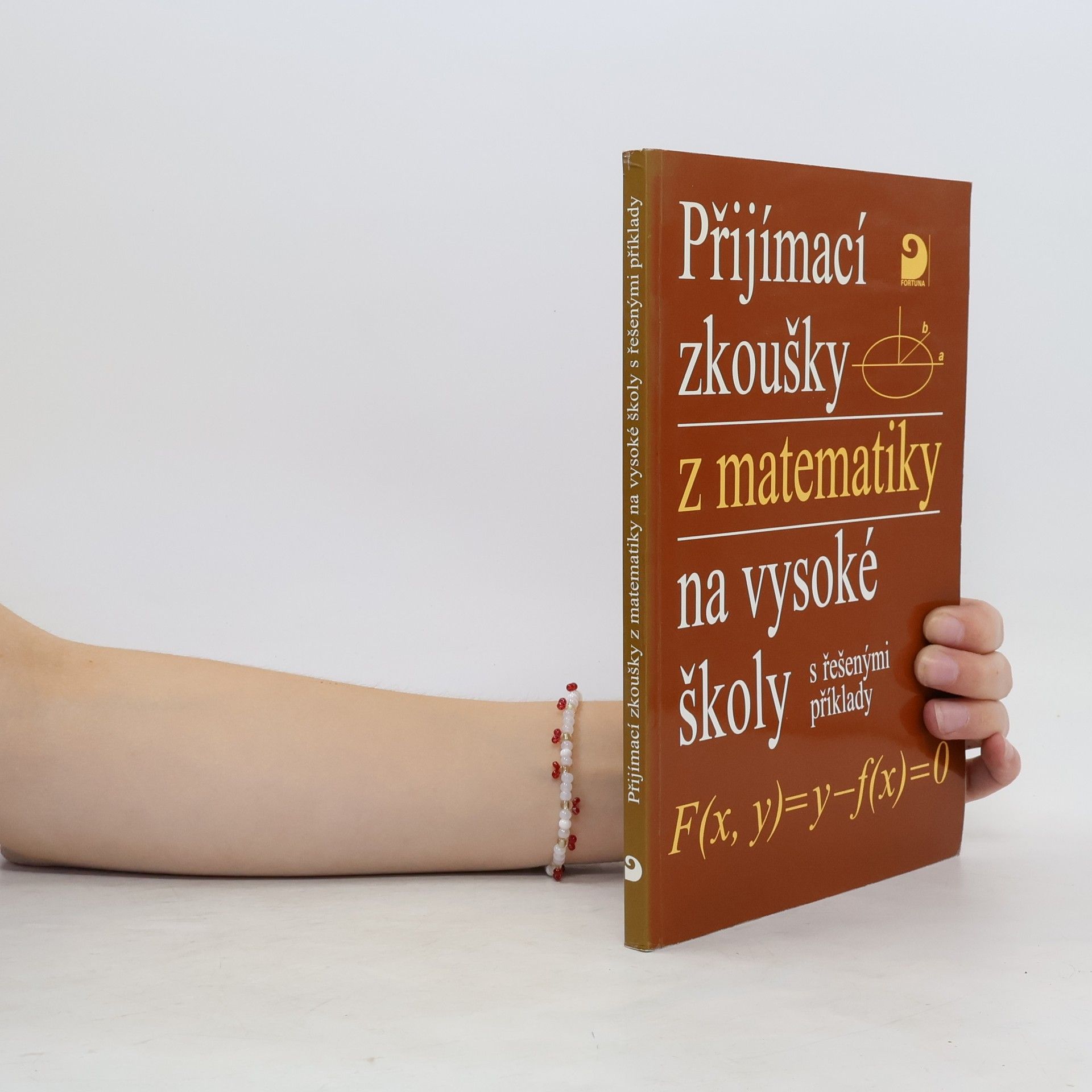 Miloš Kaňka Přijímací zkoušky z matematiky na vysoké školy s řešenými příklady