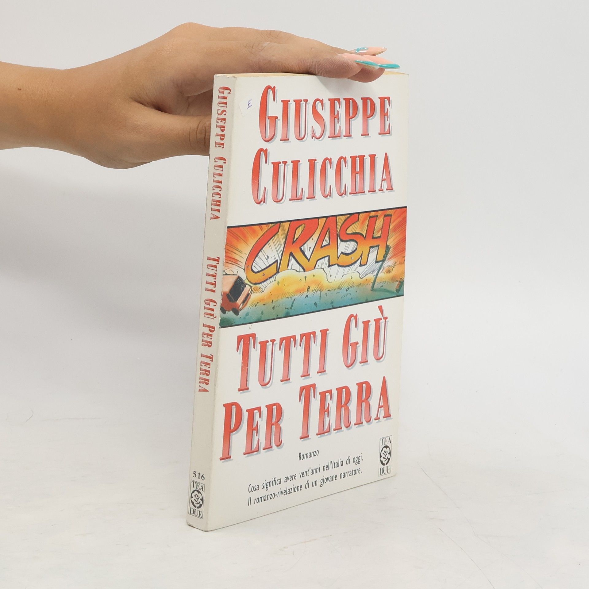 Giuseppe Culicchia Tutti Giú per terra