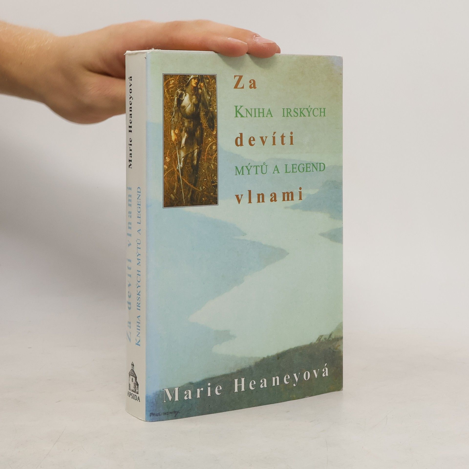 Marie Heaney Za devíti vlnami: Kniha irských mýtů a legend