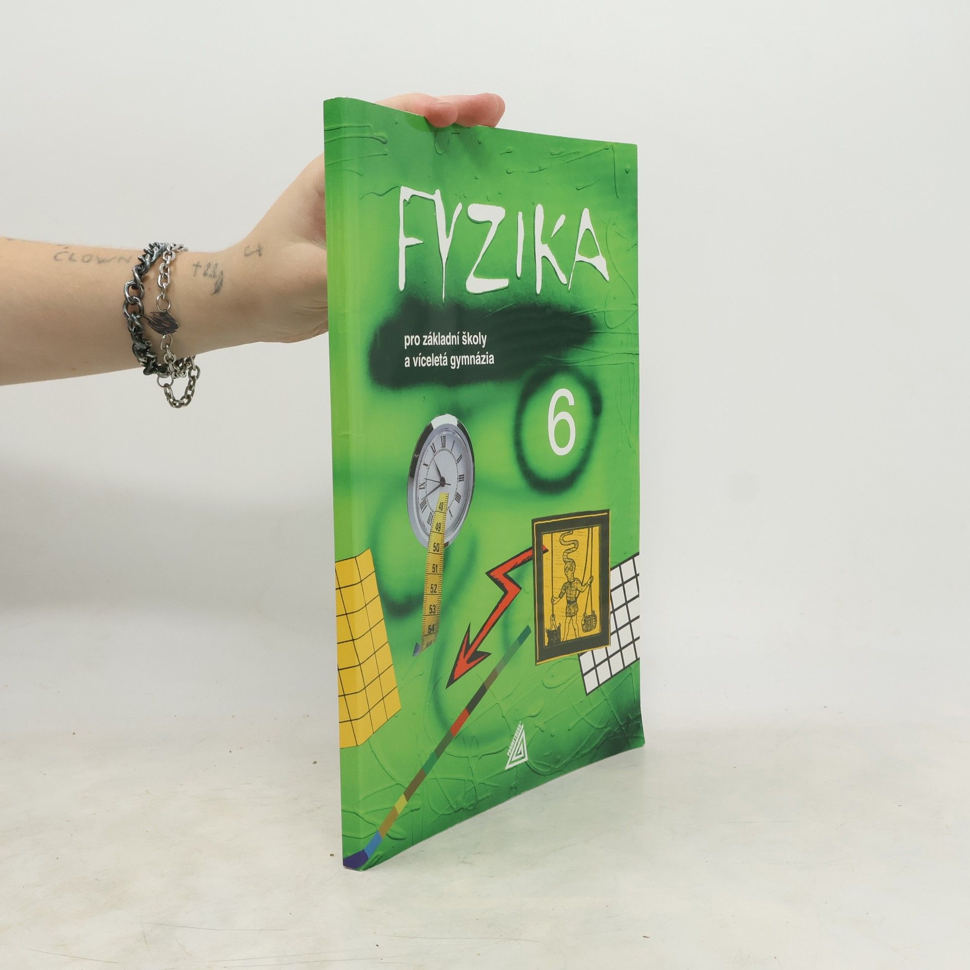 Martin Macháček Fyzika 6 : pro základní školy a víceletá gymnázia