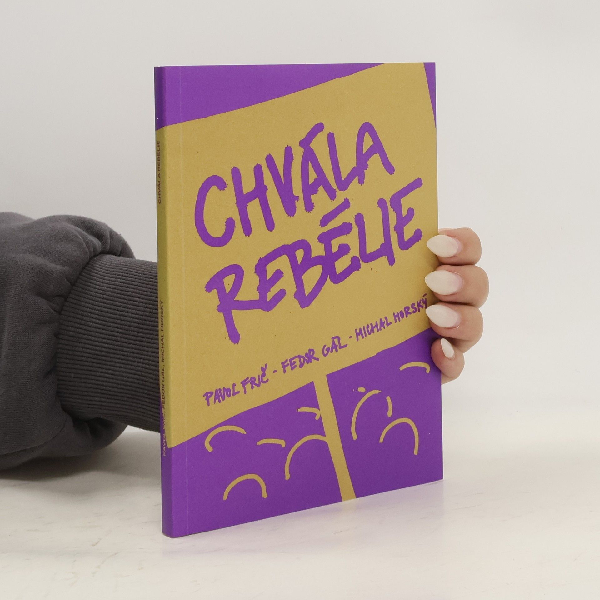 Pavol Frič Chvála rebélie