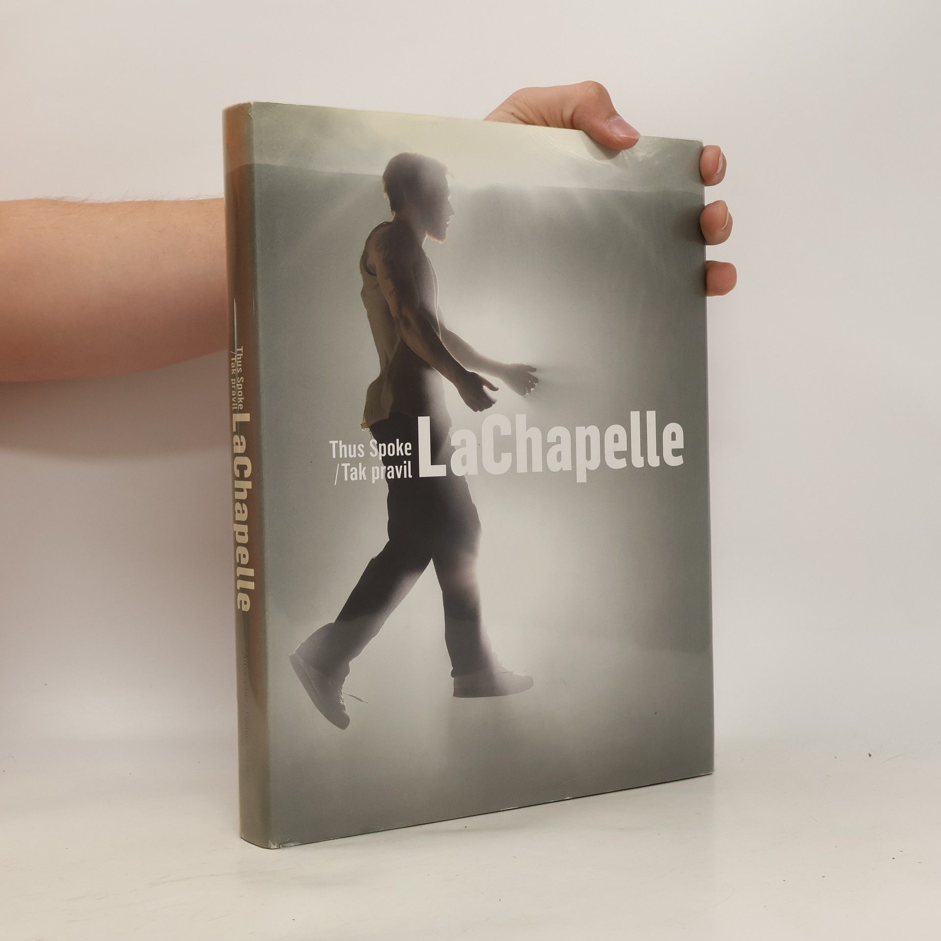 David LaChapelle Thus Spoke LaChapelle. Tak pravil LaChapelle