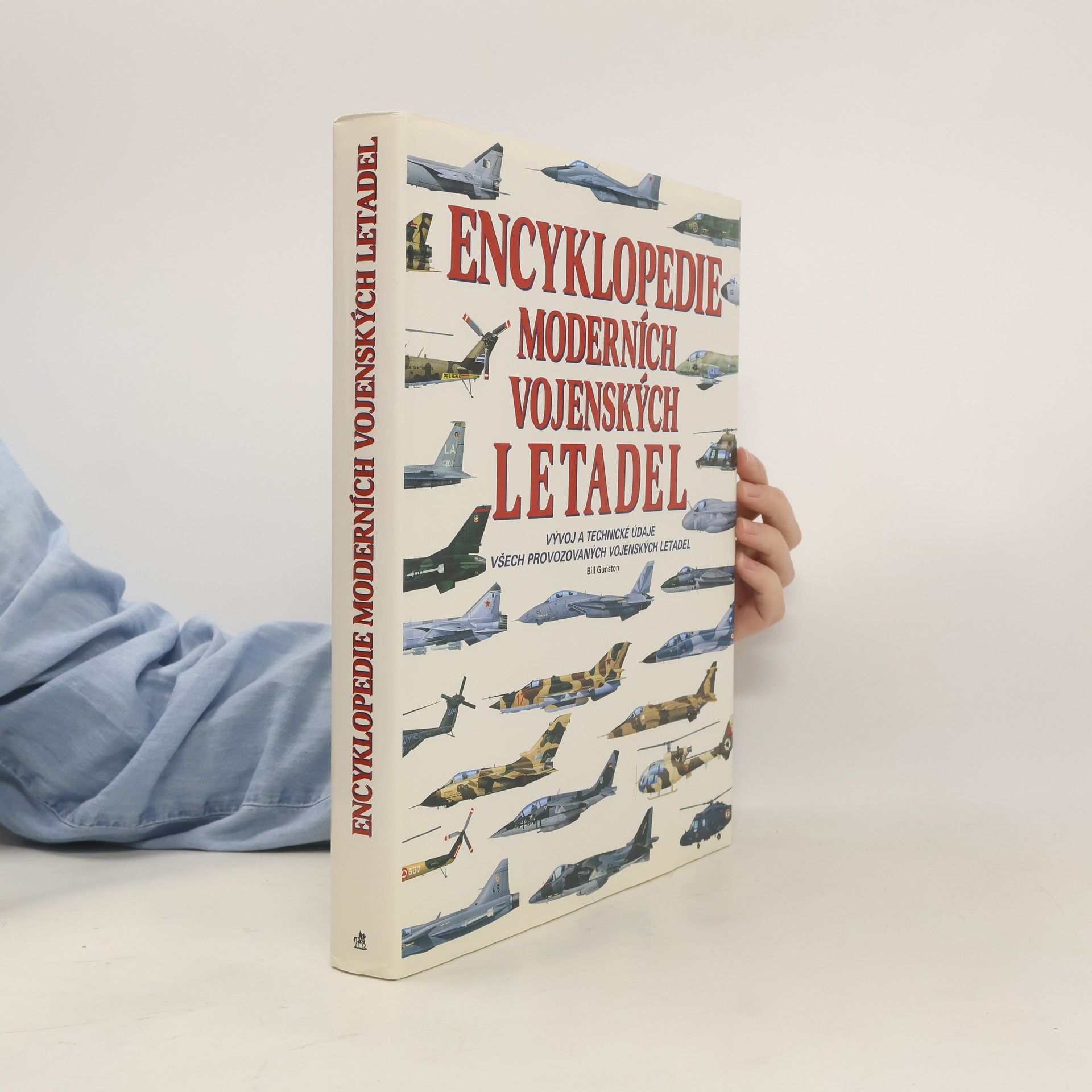 Bill Gunston Encyklopedie moderních vojenských letadel