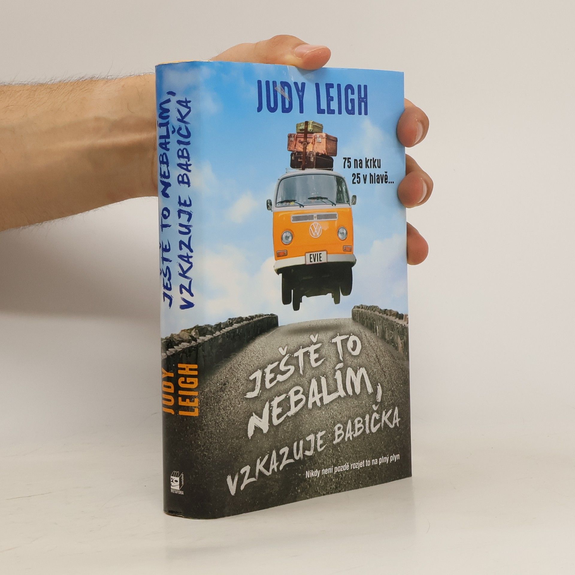 Judy Leigh Ještě to nebalím, vzkazuje babička