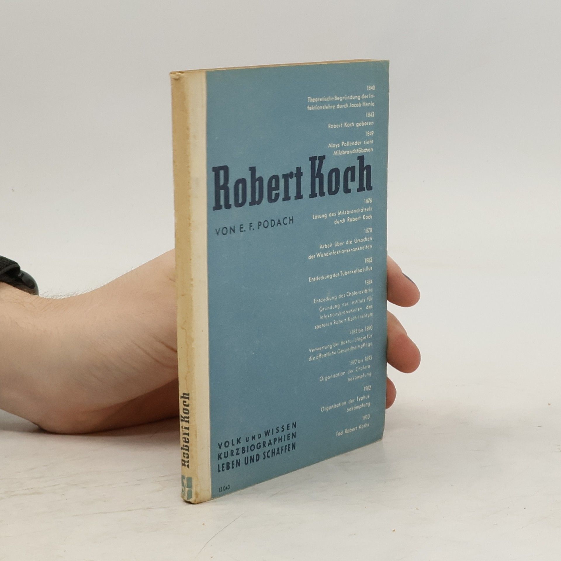 Erich F. Podach Robert Koch