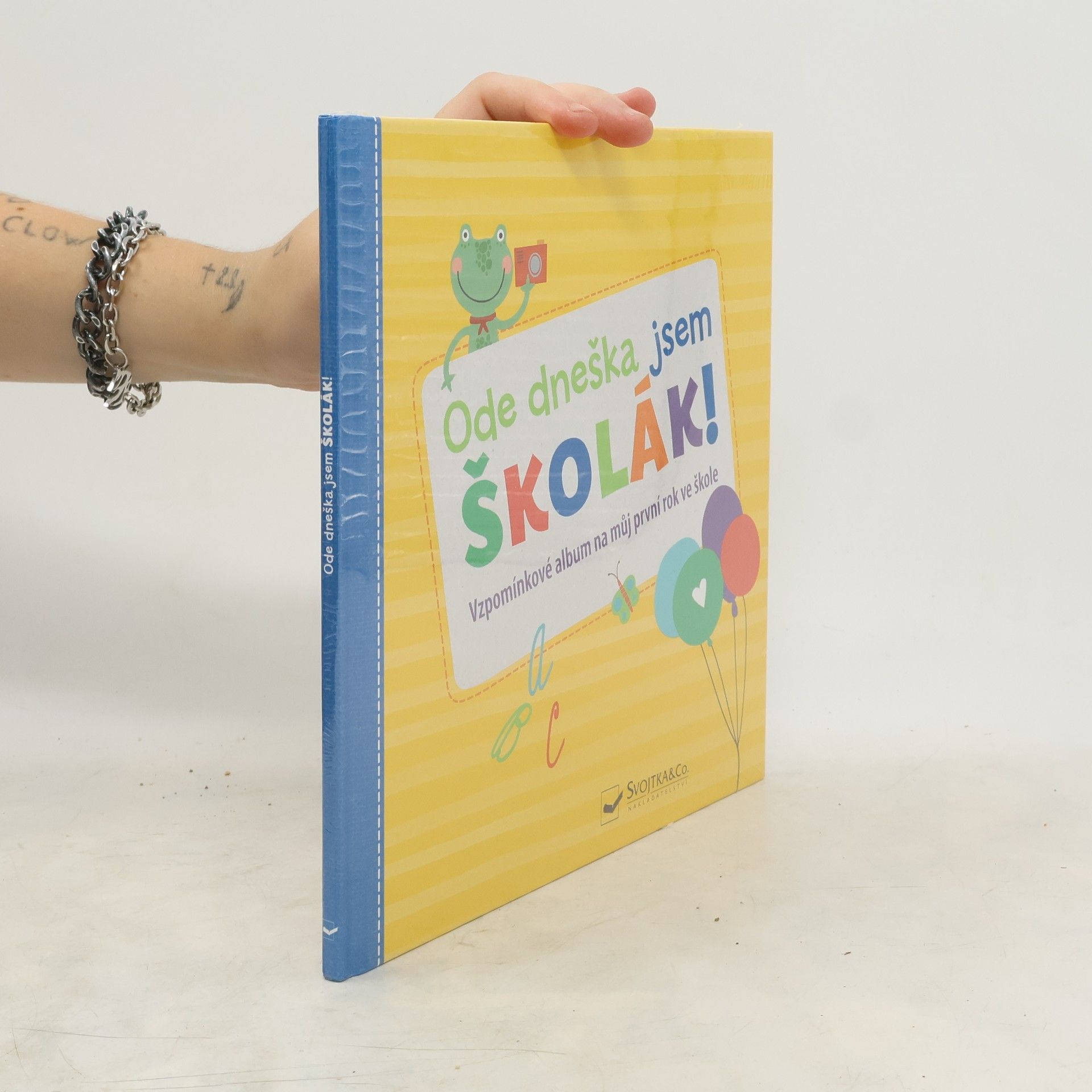 Josef Vyskočil Ode dneška jsem školák! : vzpomínkové album na můj první rok ve škole