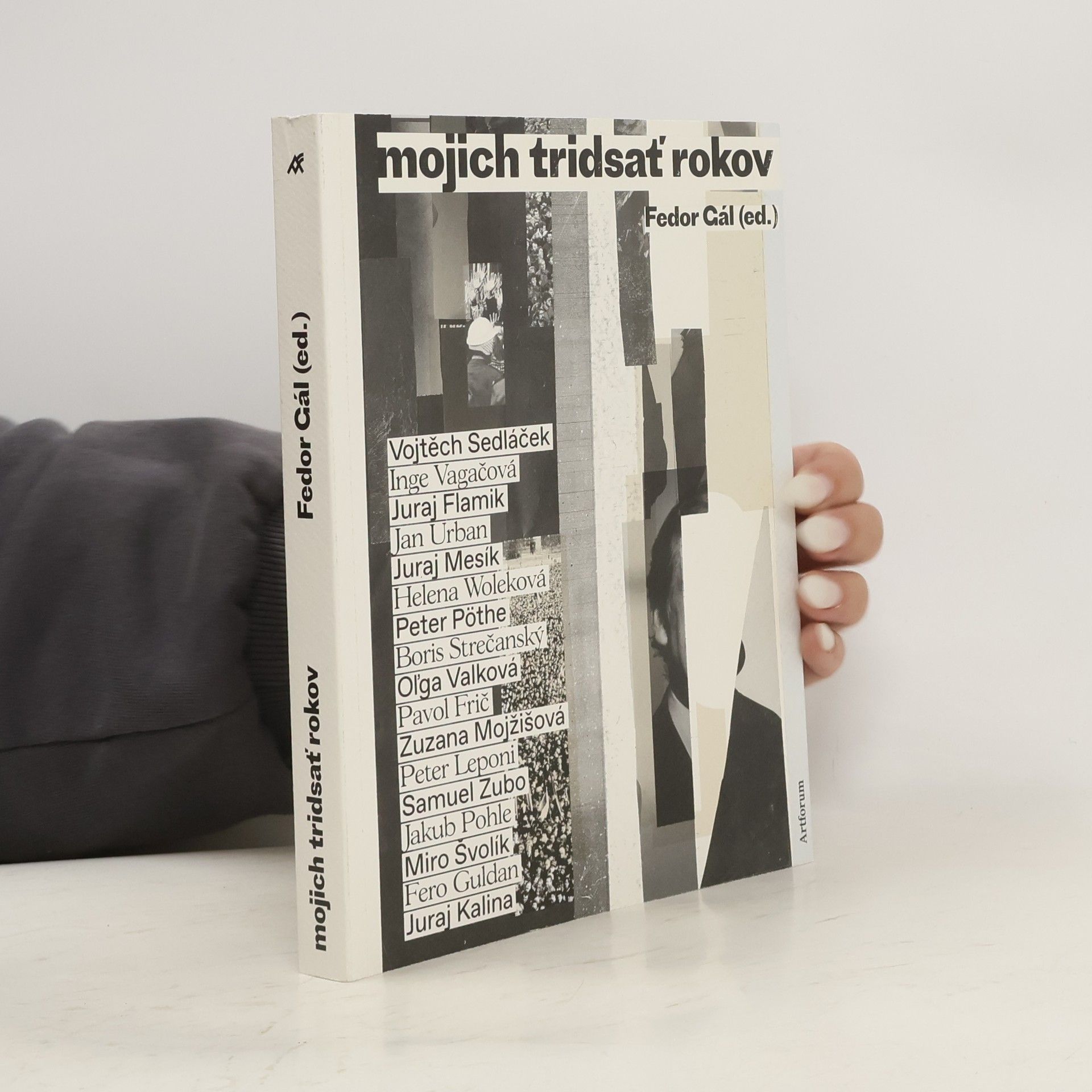 Fedor Gál Mojich tridsať rokov