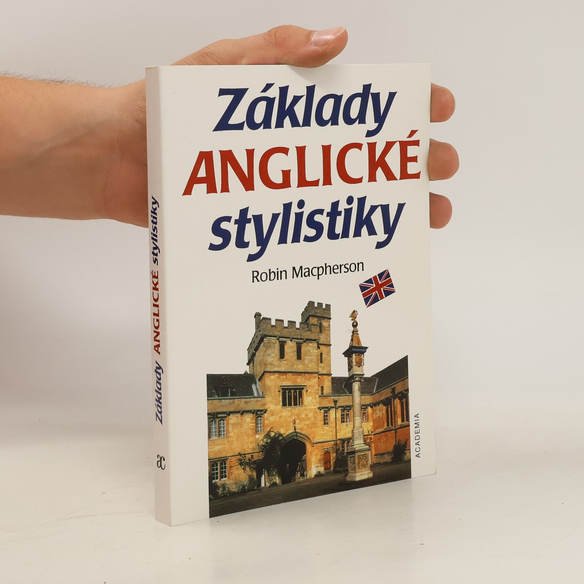Robin Macpherson Základy anglické stylistiky