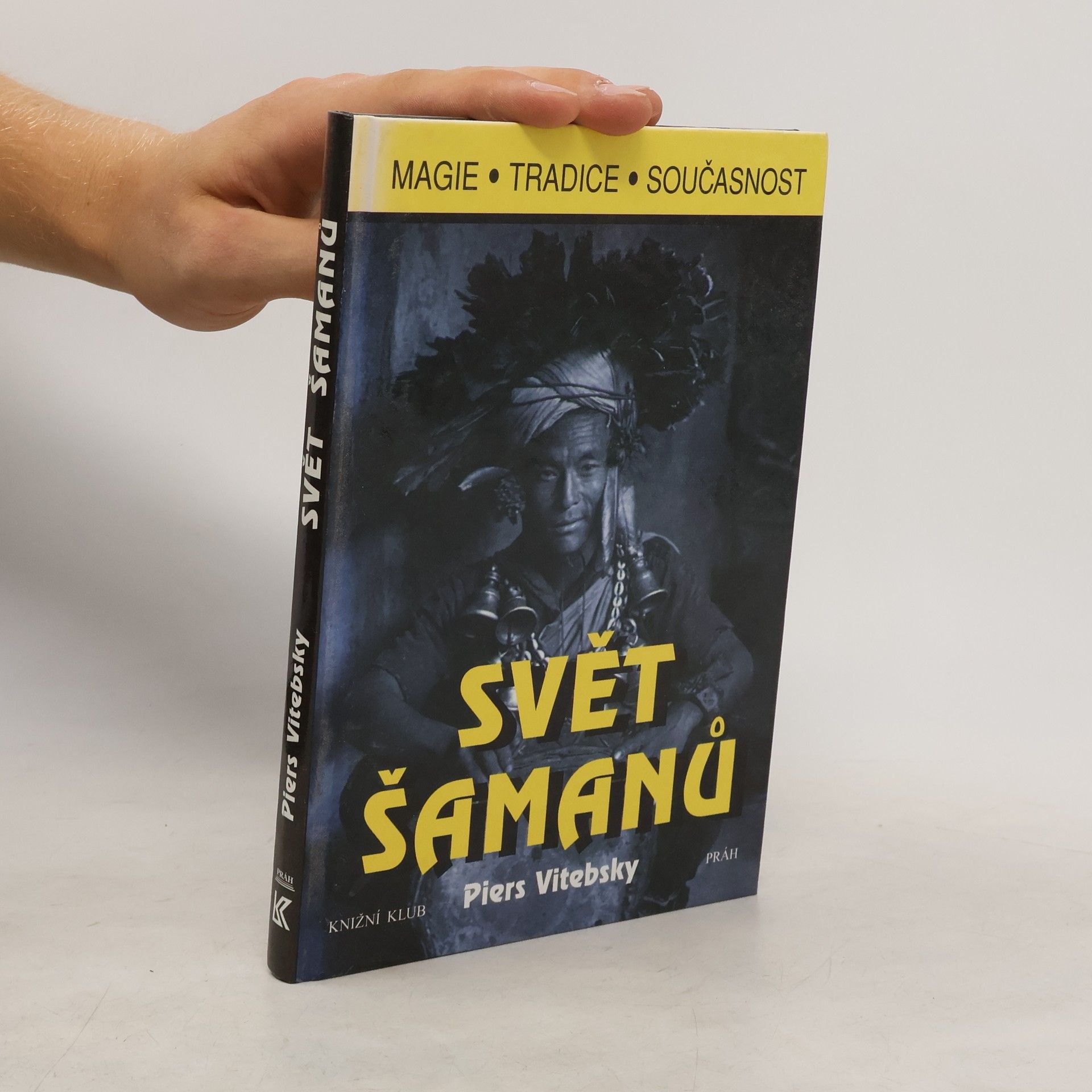 Piers Vitebsky Svět šamanů