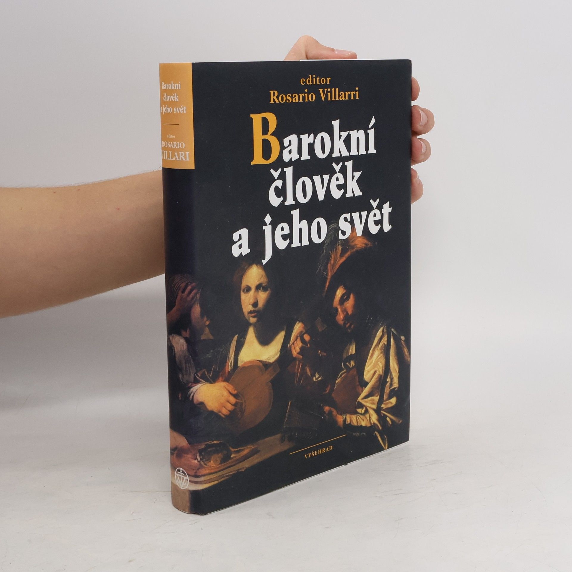 Rosario Villari Barokní člověk a jeho svět