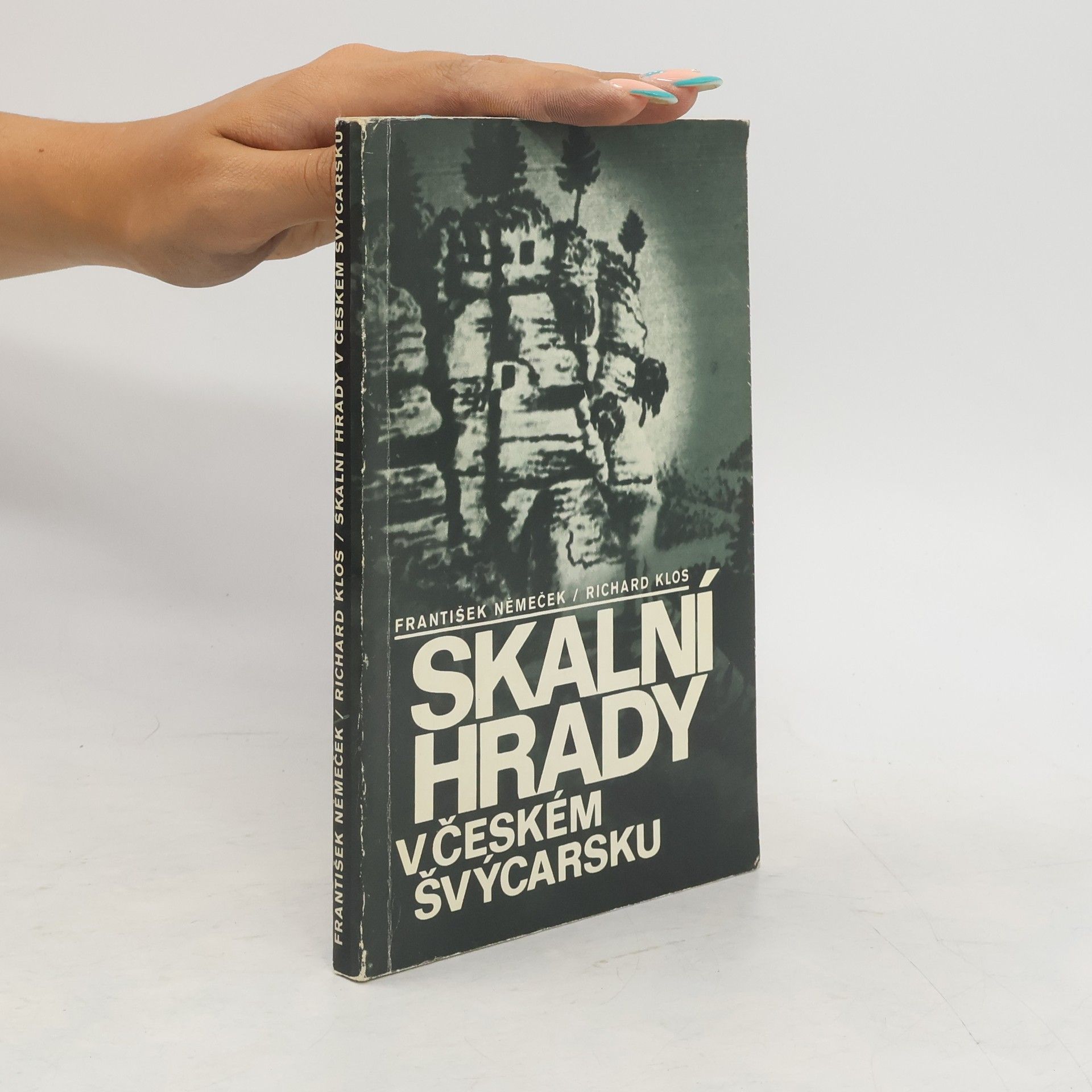 František Němeček Skalní hrady v Českém Švýcarsku