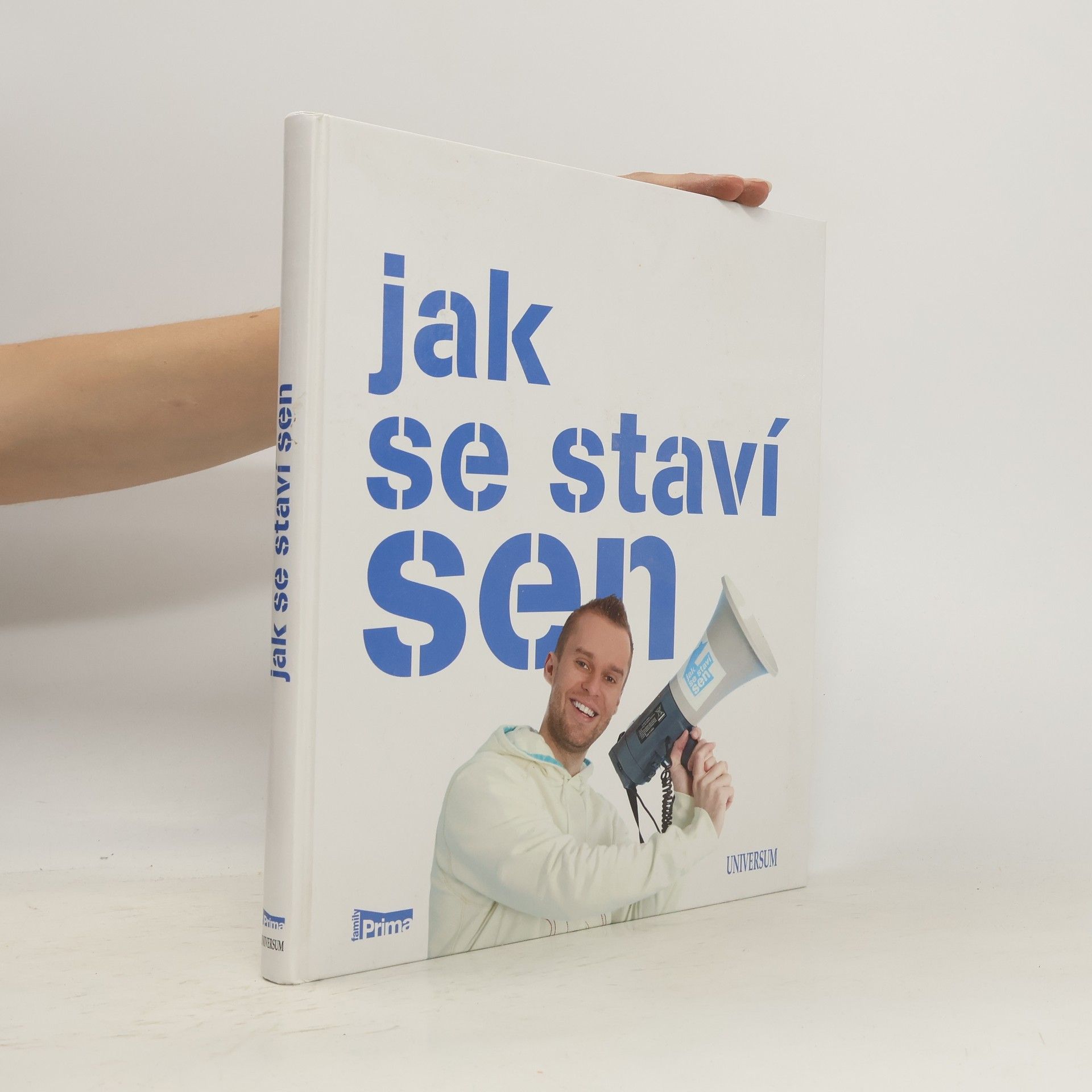 Jak se staví sen