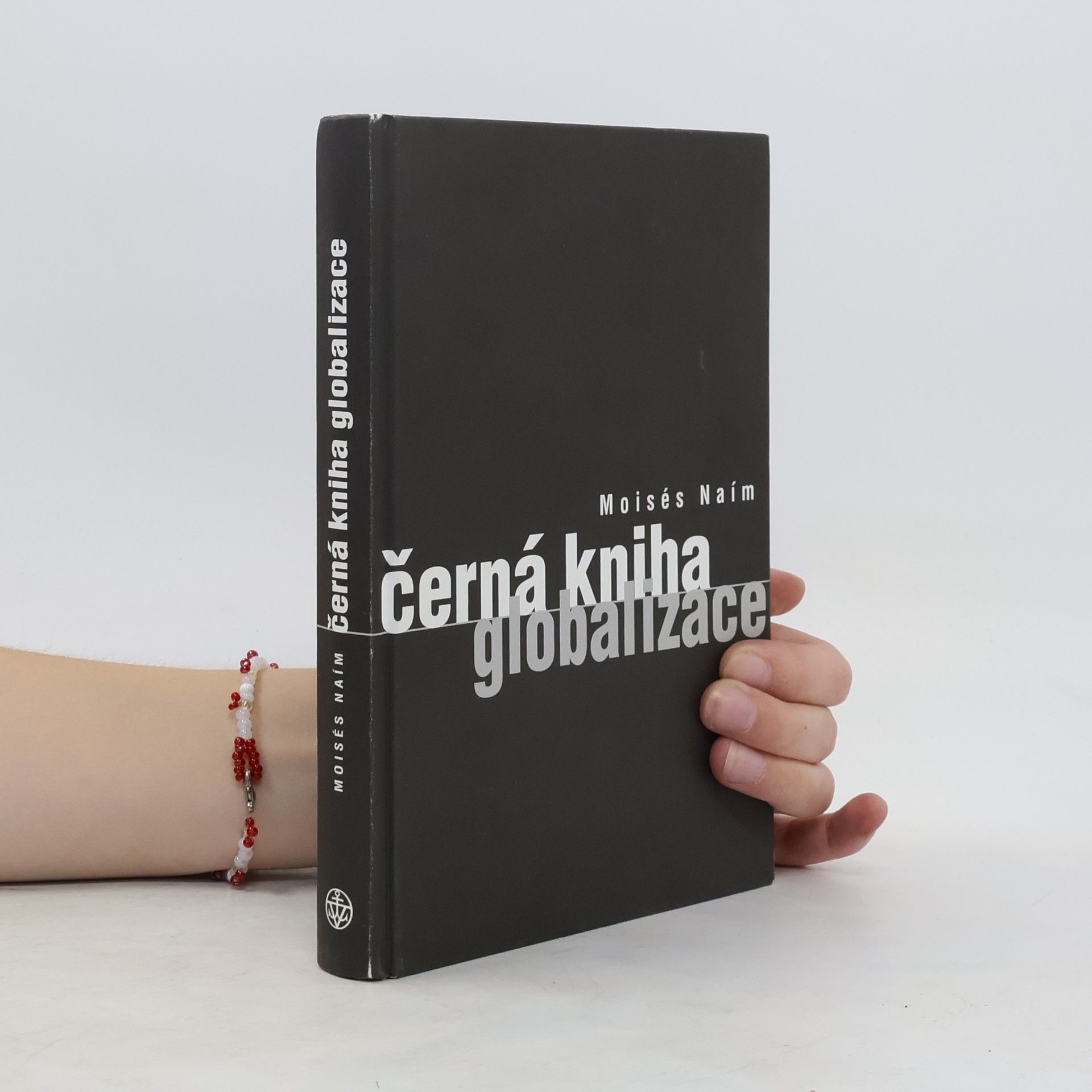 Moisés Naím Černá kniha globalizace
