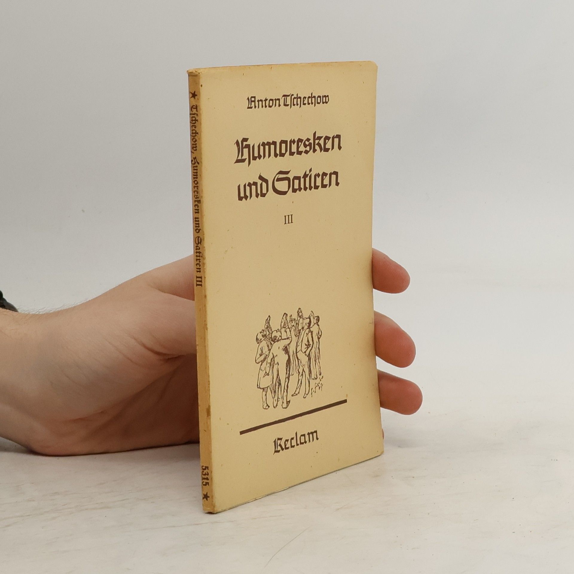 Anton Pawlowitsch Tschechow Humoresken und Gatiren III