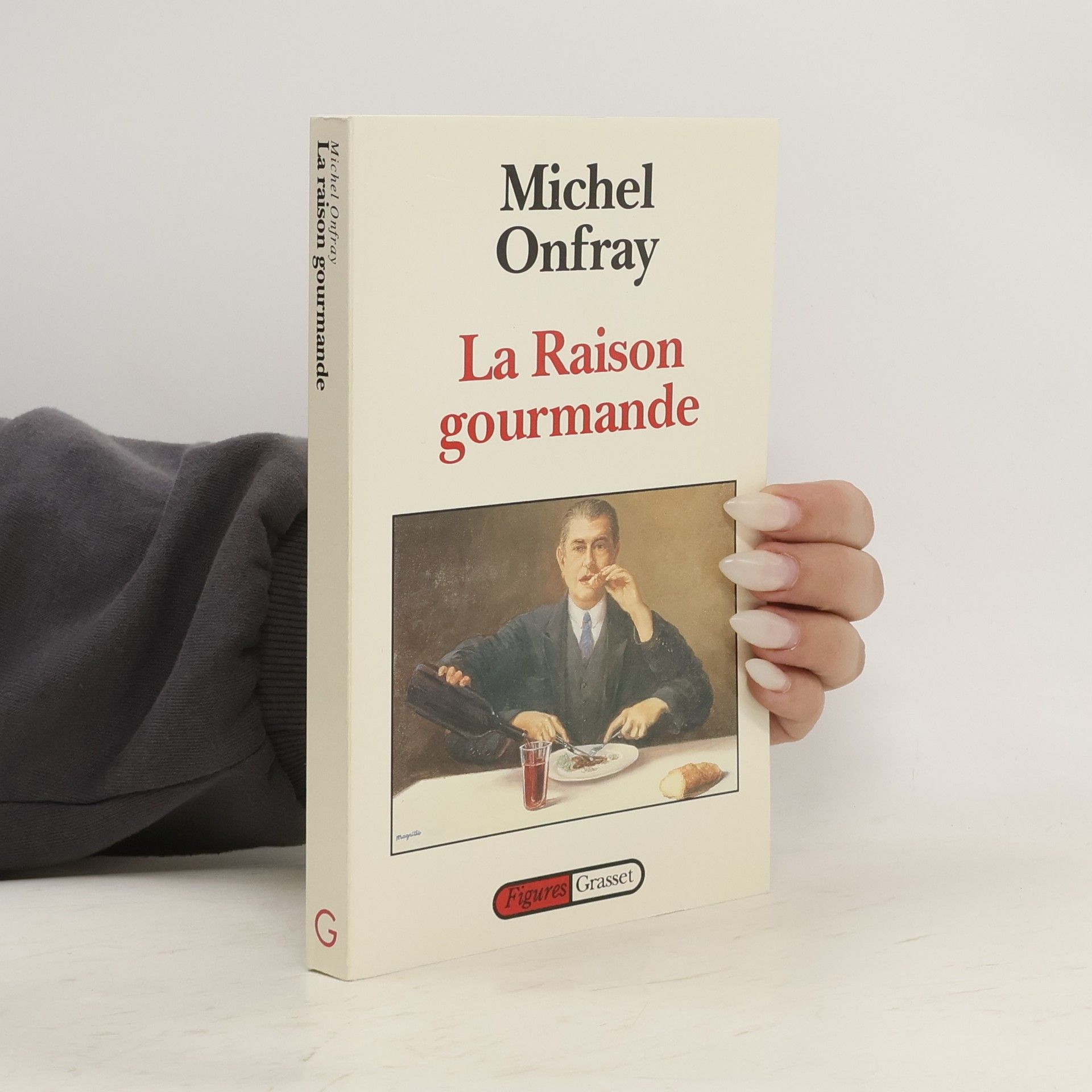 Michel Onfray La raison gourmande