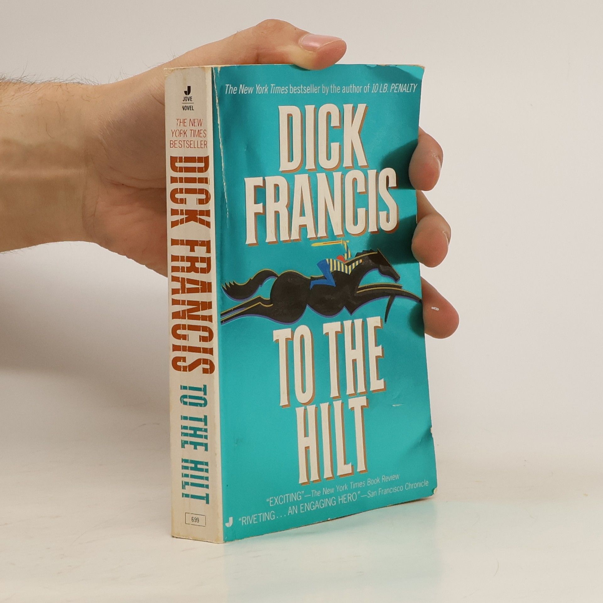 Dick Francis To the Hilt