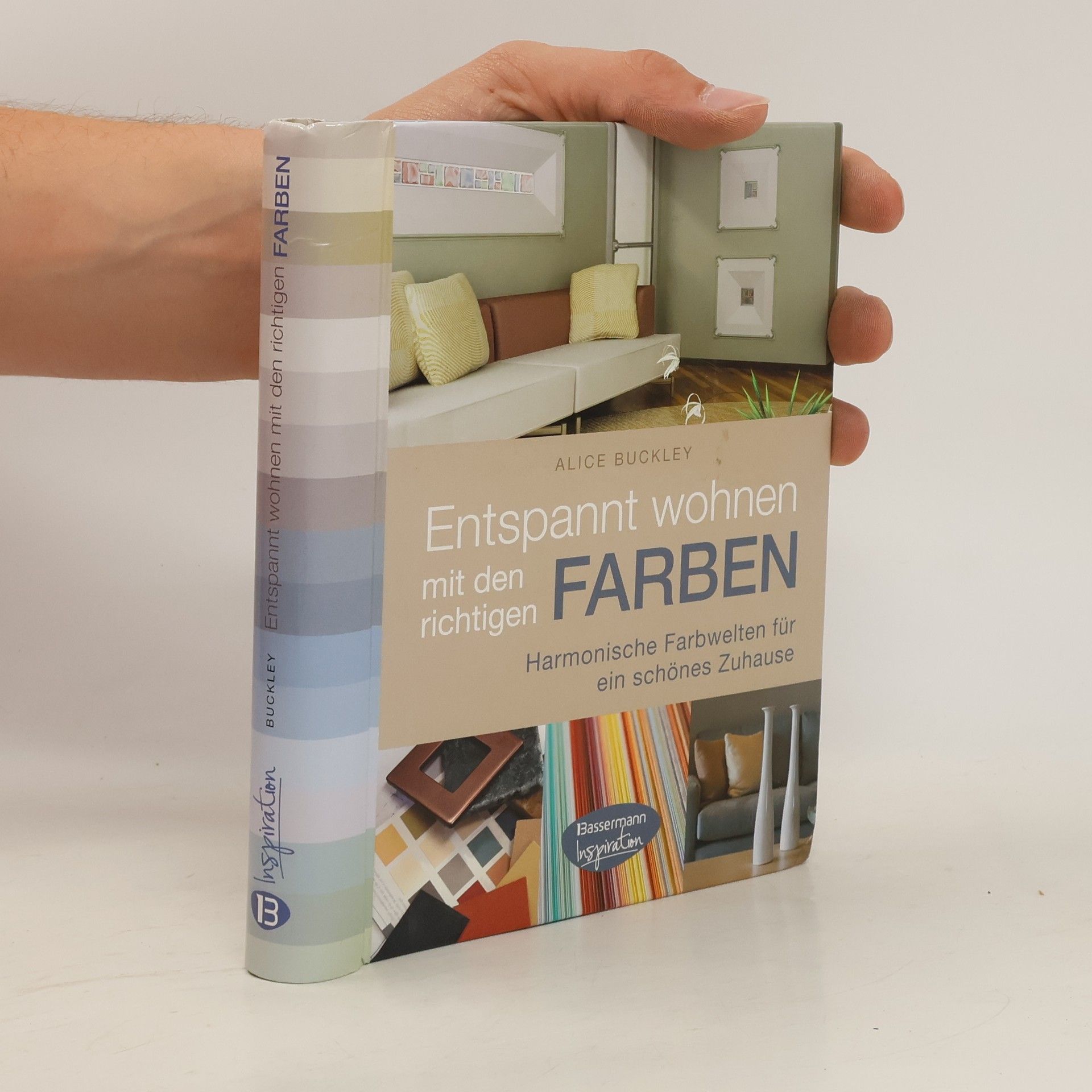 Alice Buckley Entspannt wohnen mit den richtigen Farben