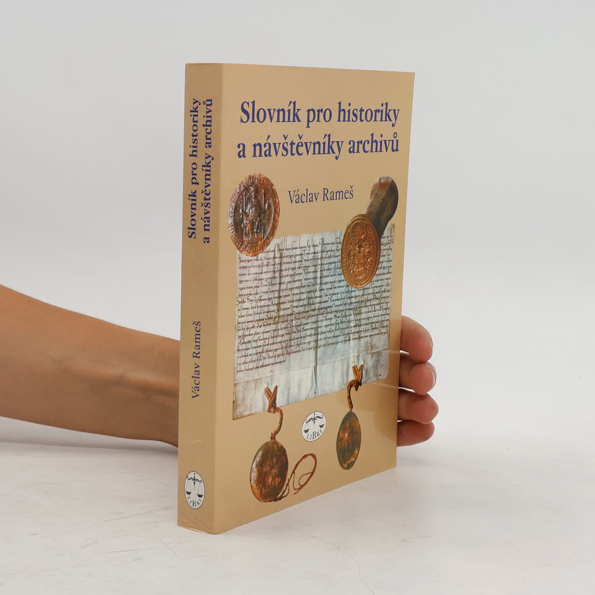Václav Rameš Slovník pro historiky a návštěvníky archivů