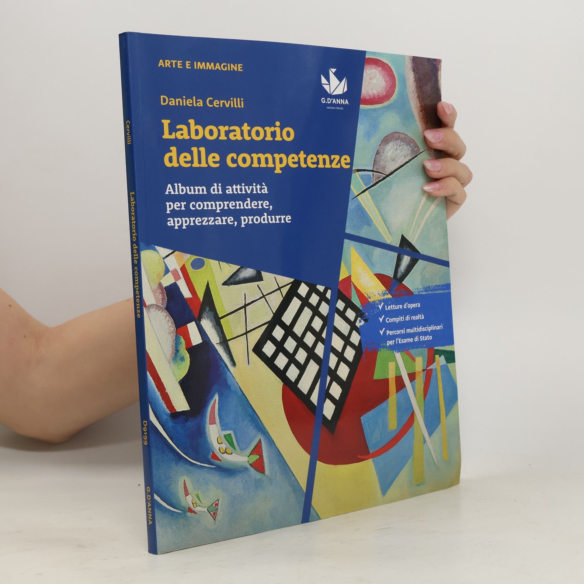 Daniela Cervilli Laboratorio delle competenze. Album di attività per comprendere, apprezzare, produrre