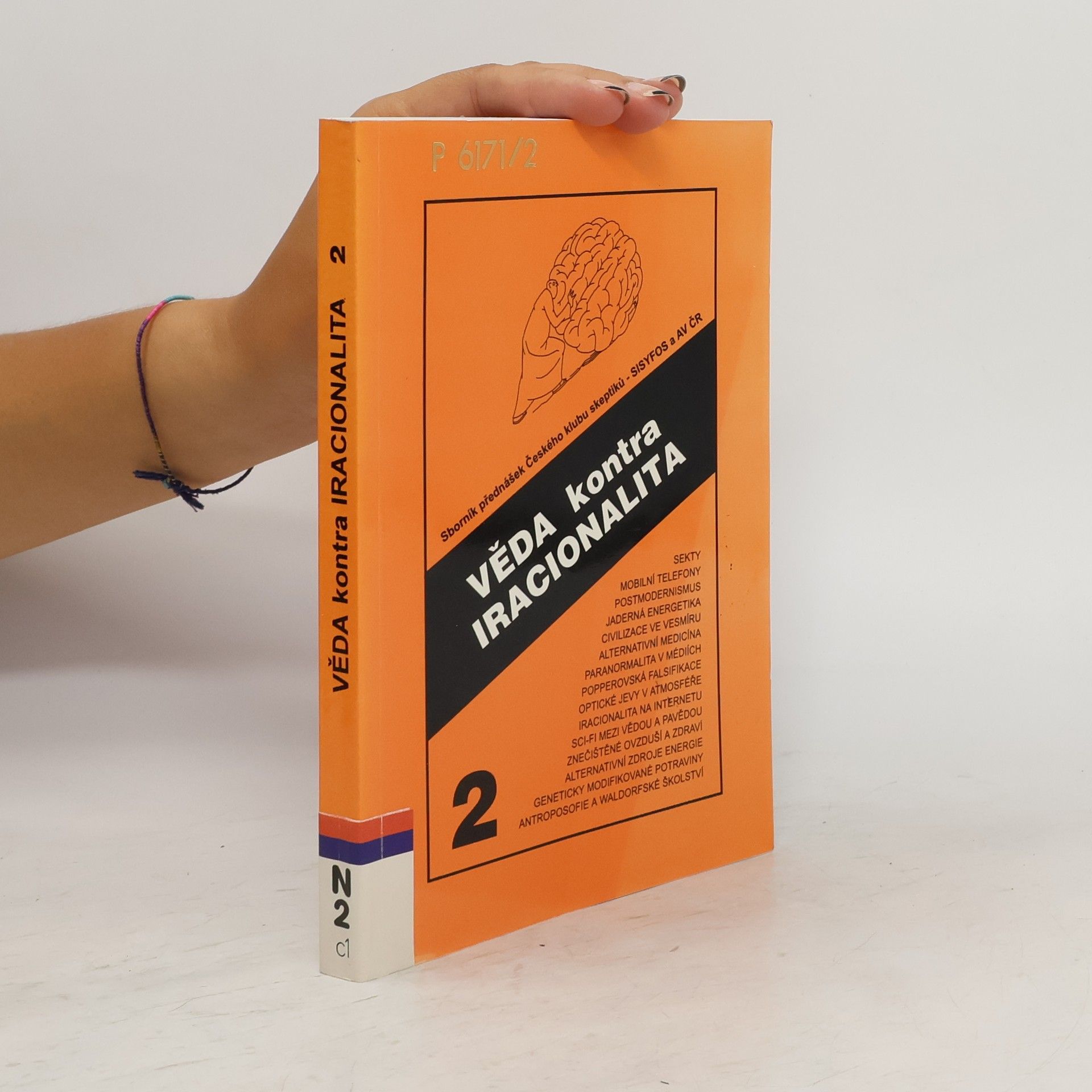 Věda kontra iracionalita: Sborník přednášek 2