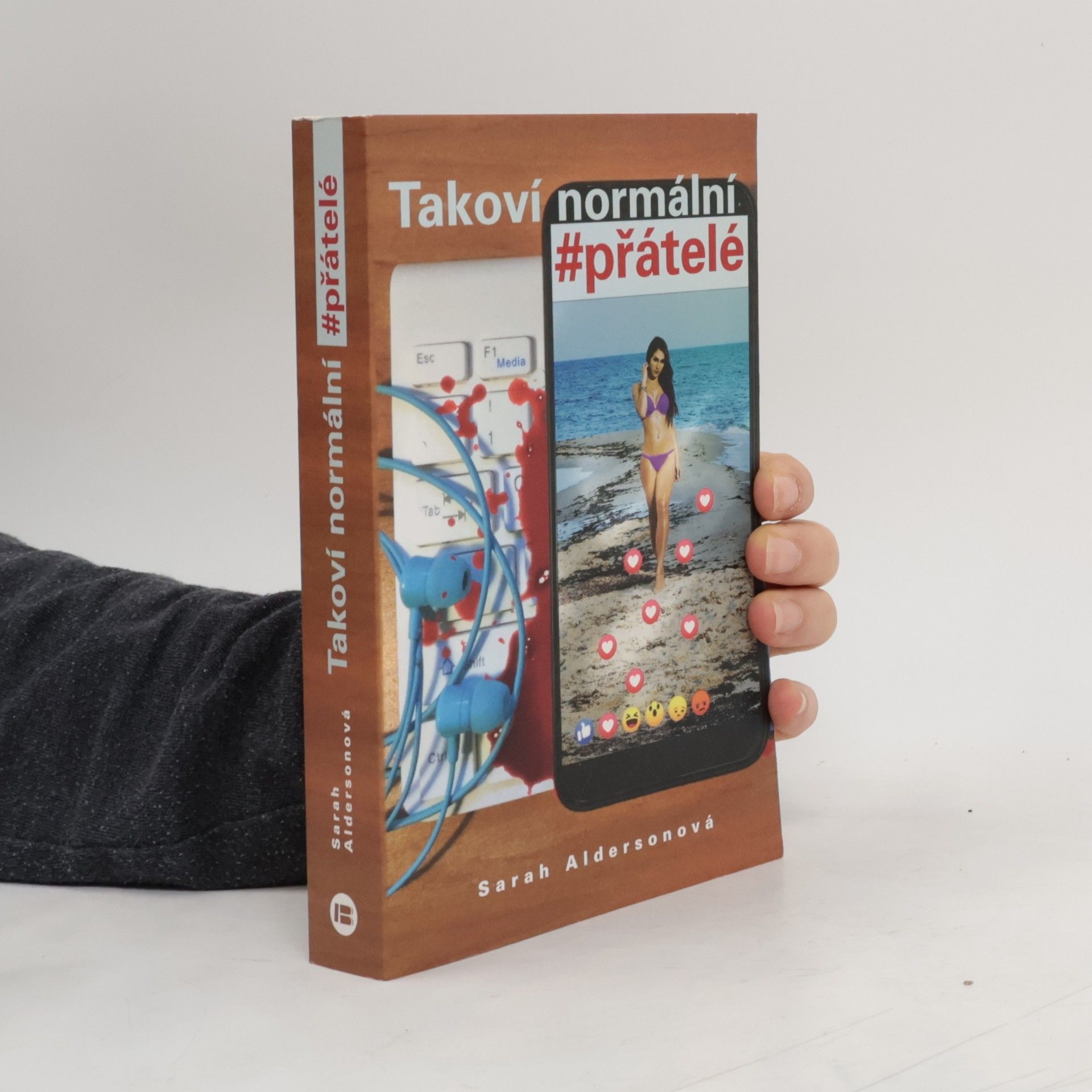 Sarah Alderson Takoví normální #přátelé