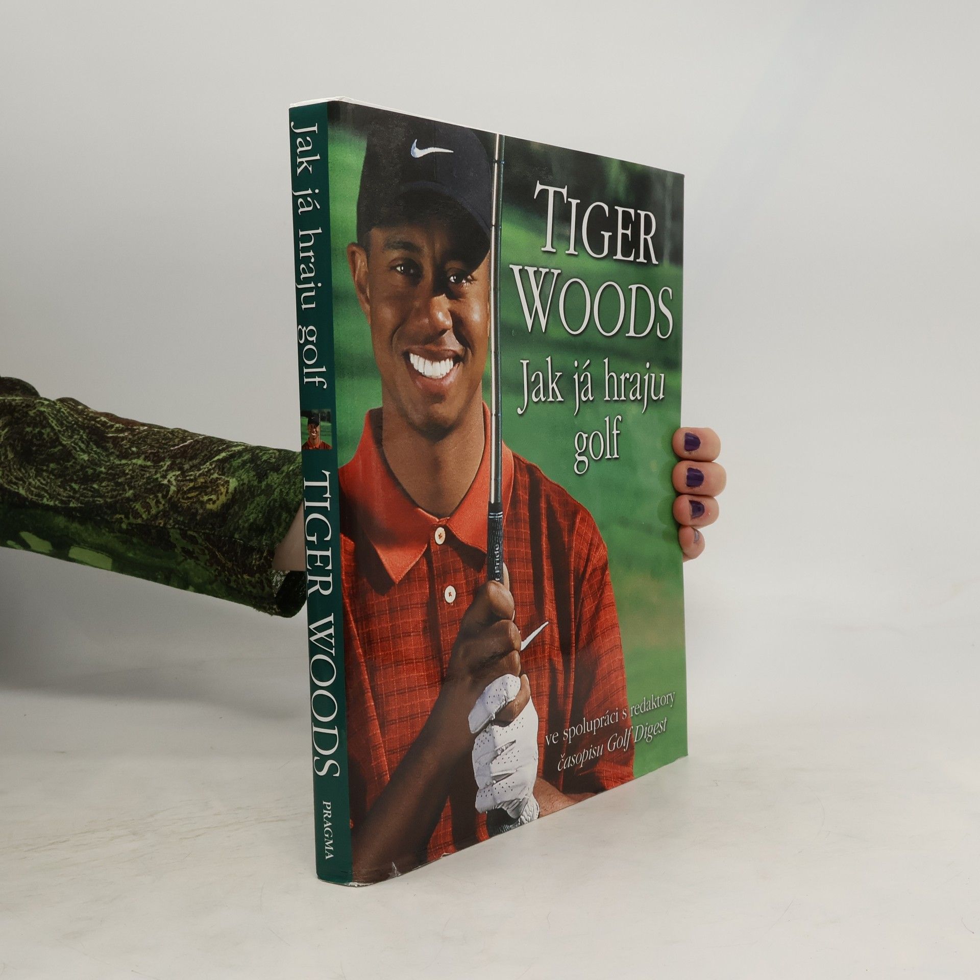 Tiger Woods Jak já hraju golf