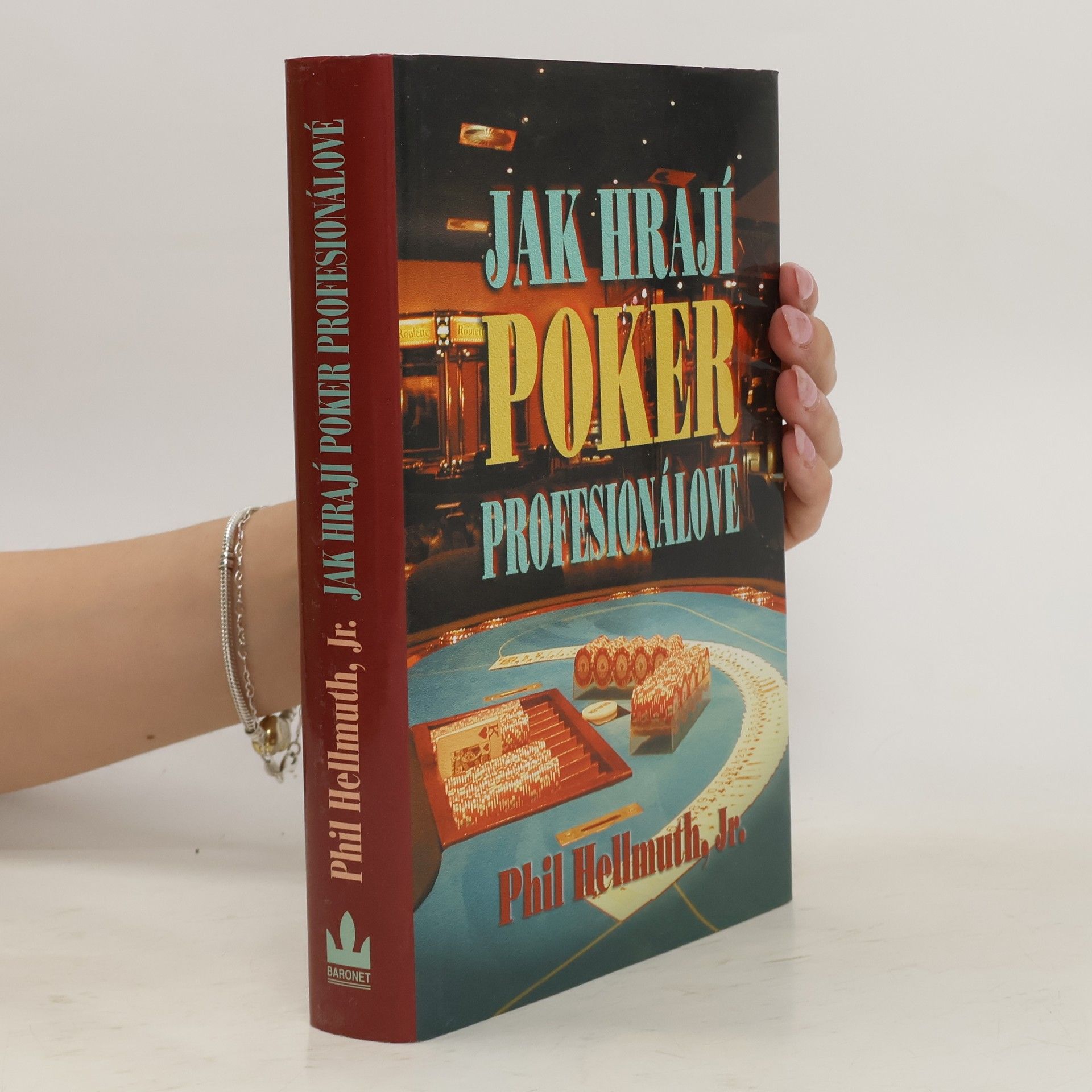 Phil Hellmuth Jak hrají poker profesionálové