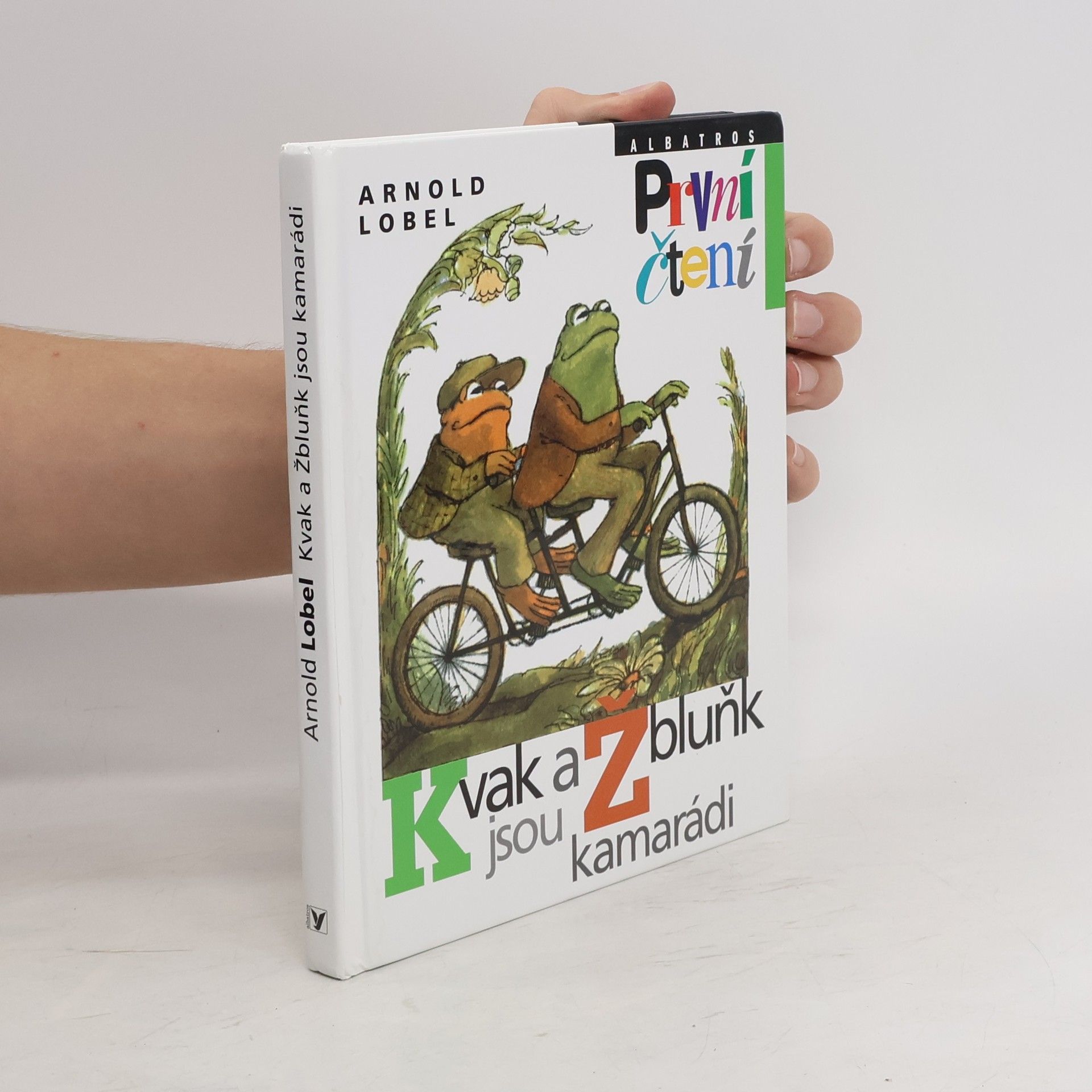 Арнольд Лобел Kvak a Žbluňk jsou kamarádi