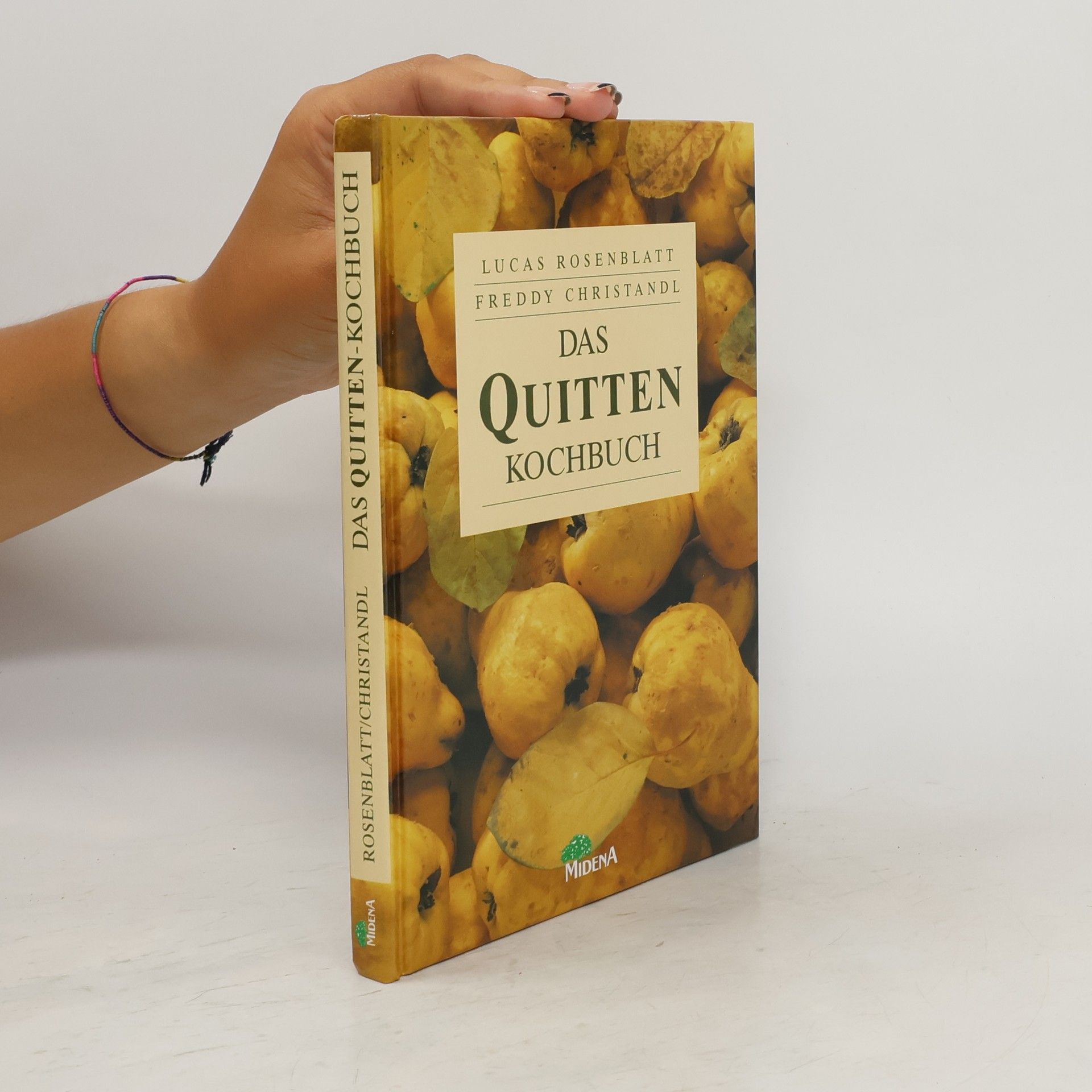 Lucas Rosenblatt Das Quitten-Kochbuch