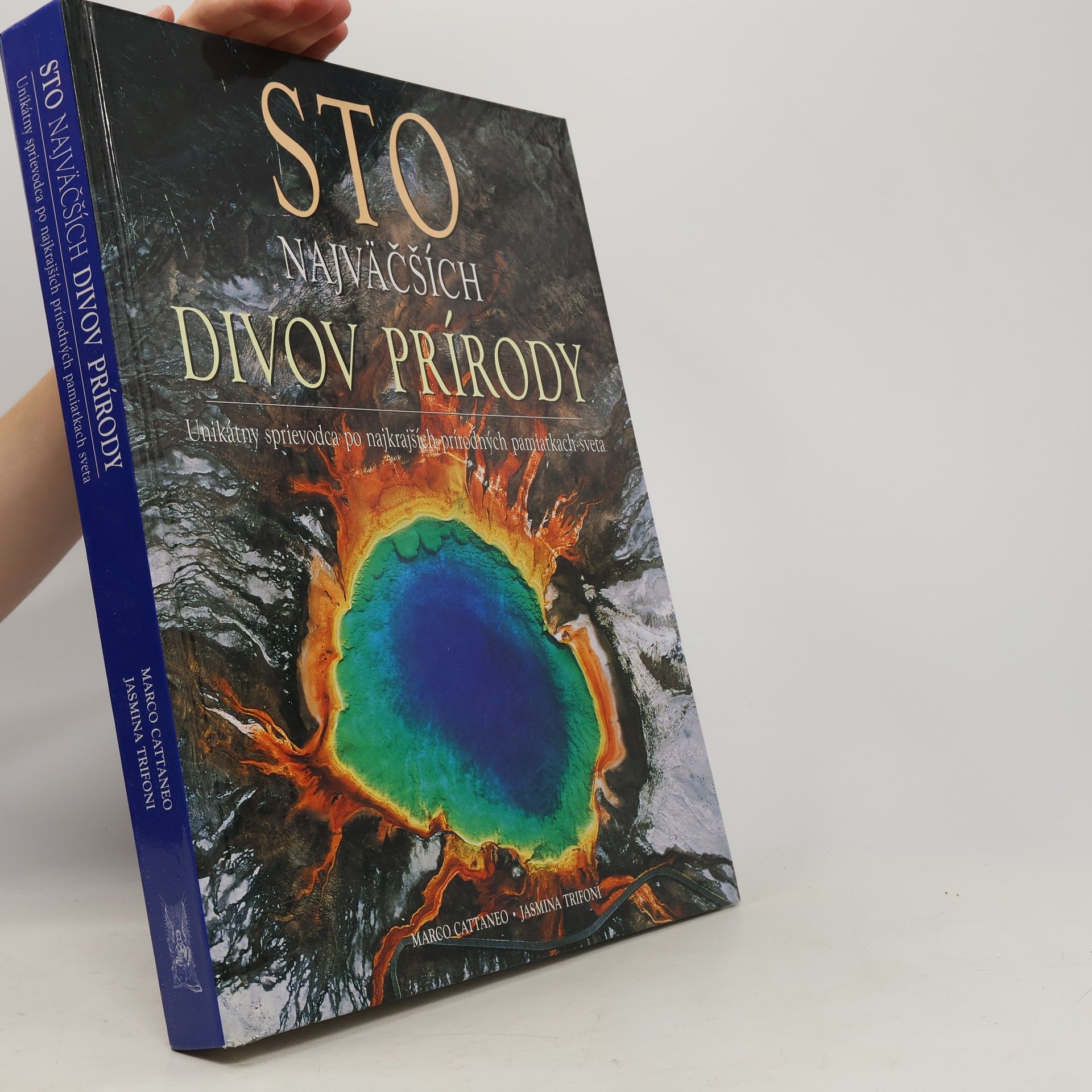 Marco Cattaneo Sto najväčších divov prírody
