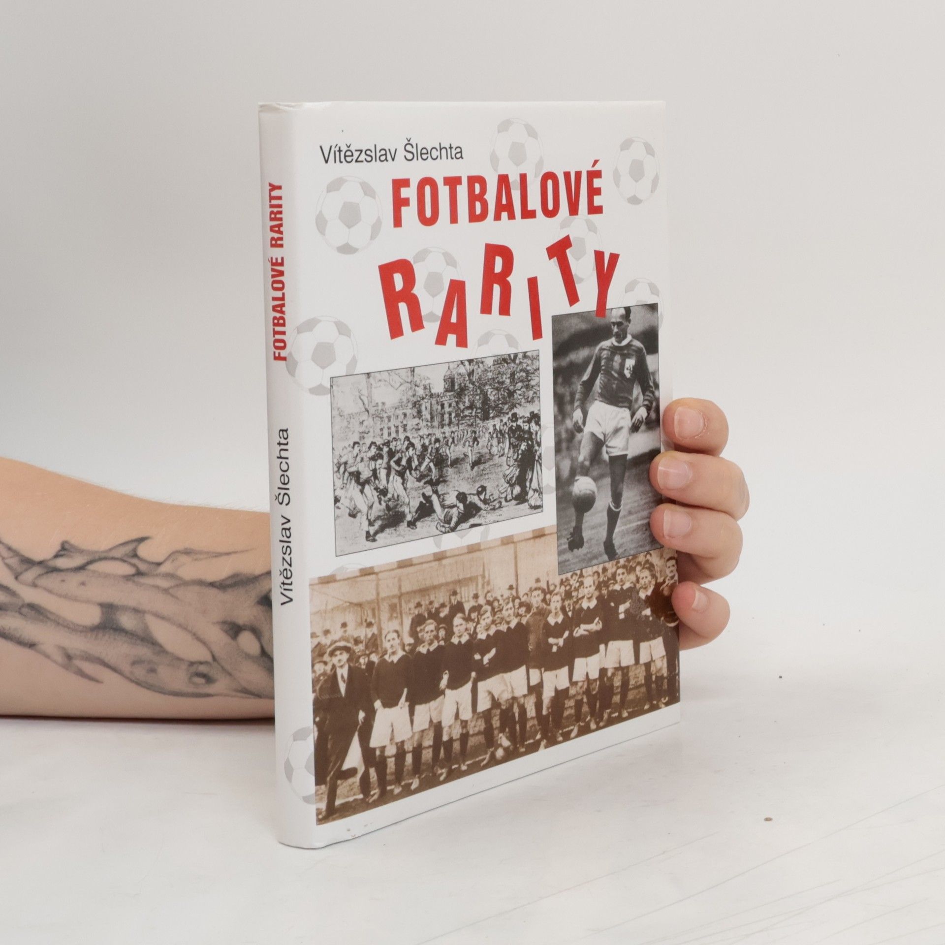 Vítězslav Šlechta Fotbalové rarity