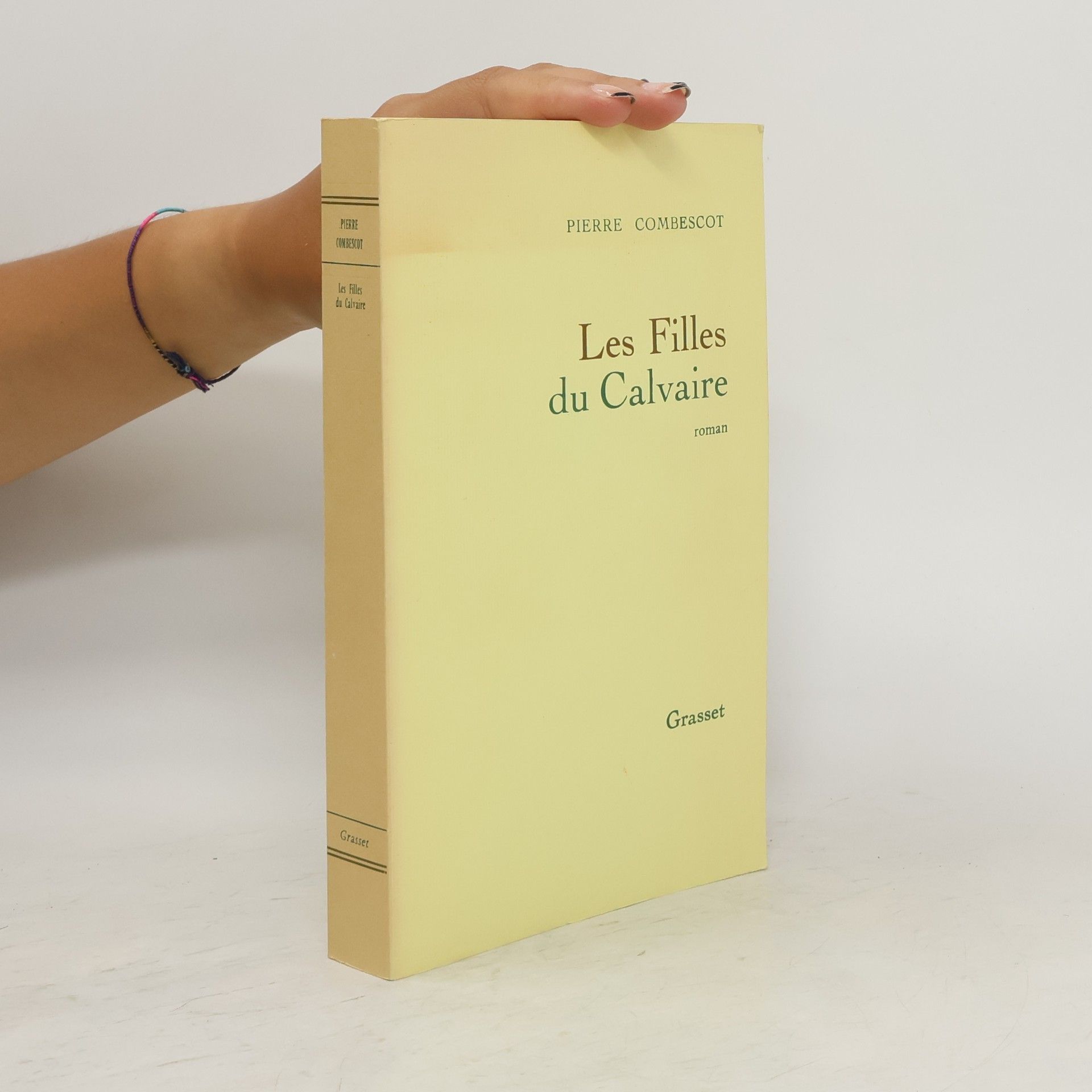 Pierre Combescot Les filles du Calvaire