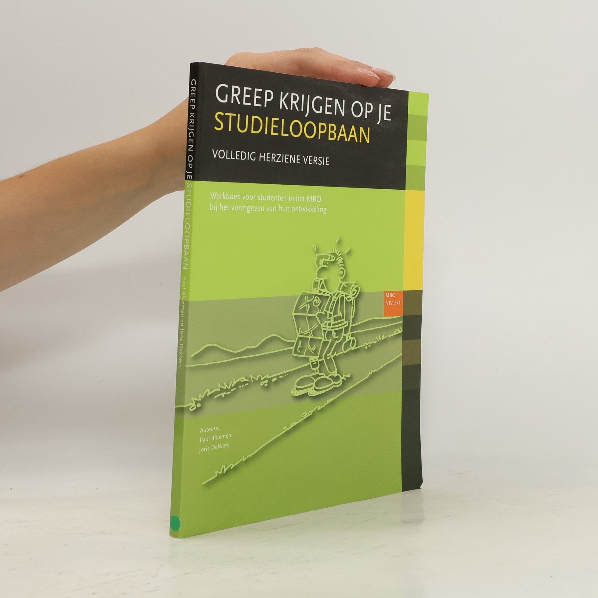 Paul Bloemen Greep krijgen op je studieloopbaan