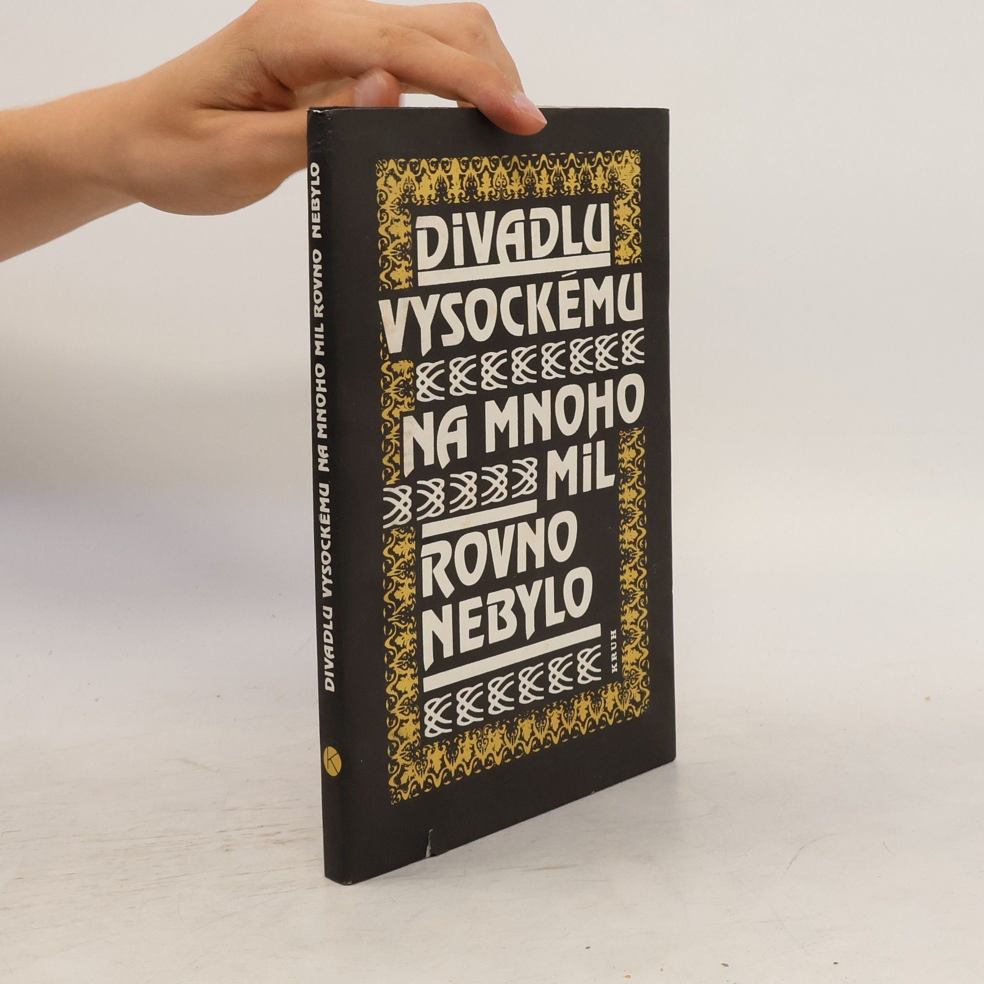 Miroslav Kubát Divadlu vysockému na mnoho mil rovno nebylo