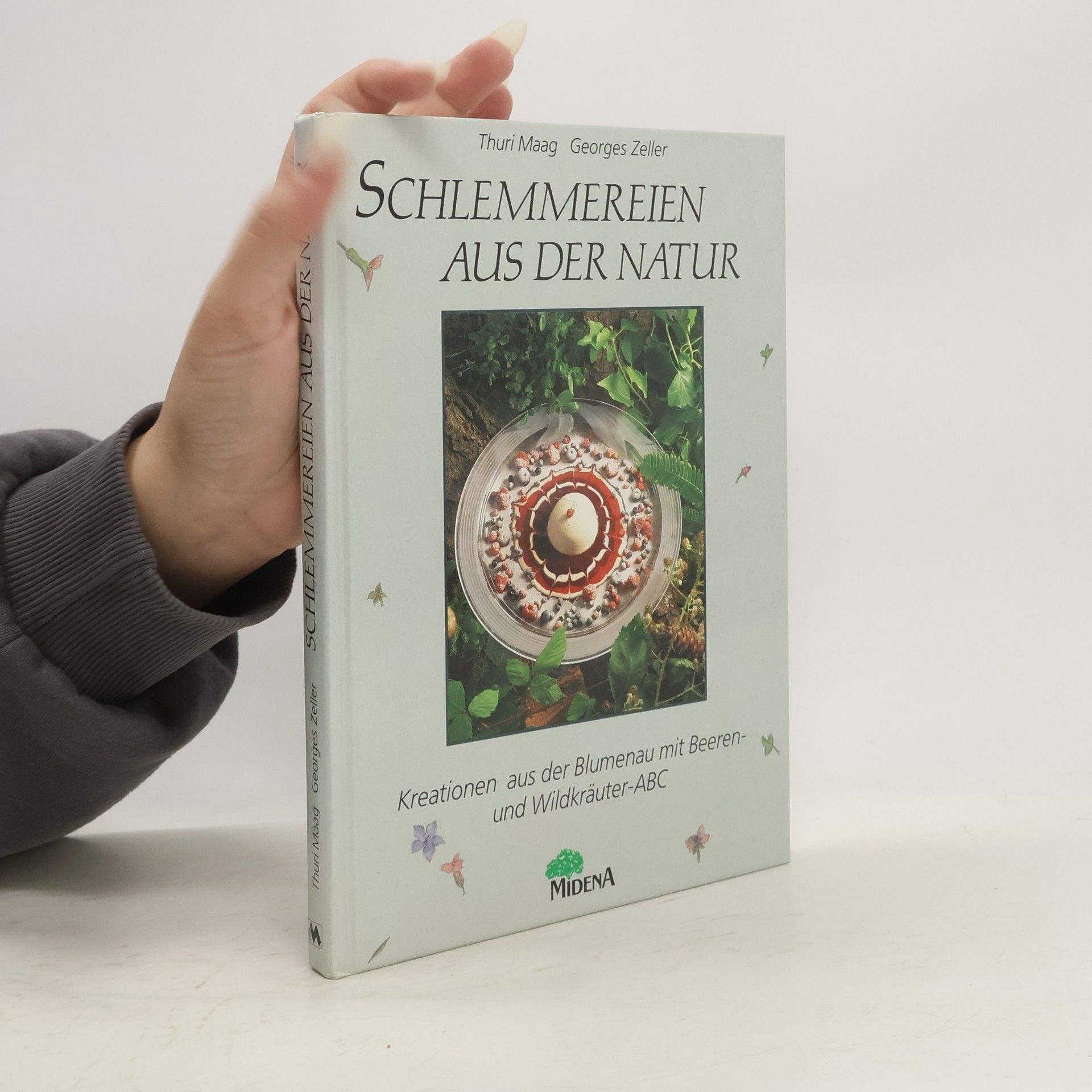 Thuri Maag Schlemmereien aus der Natur