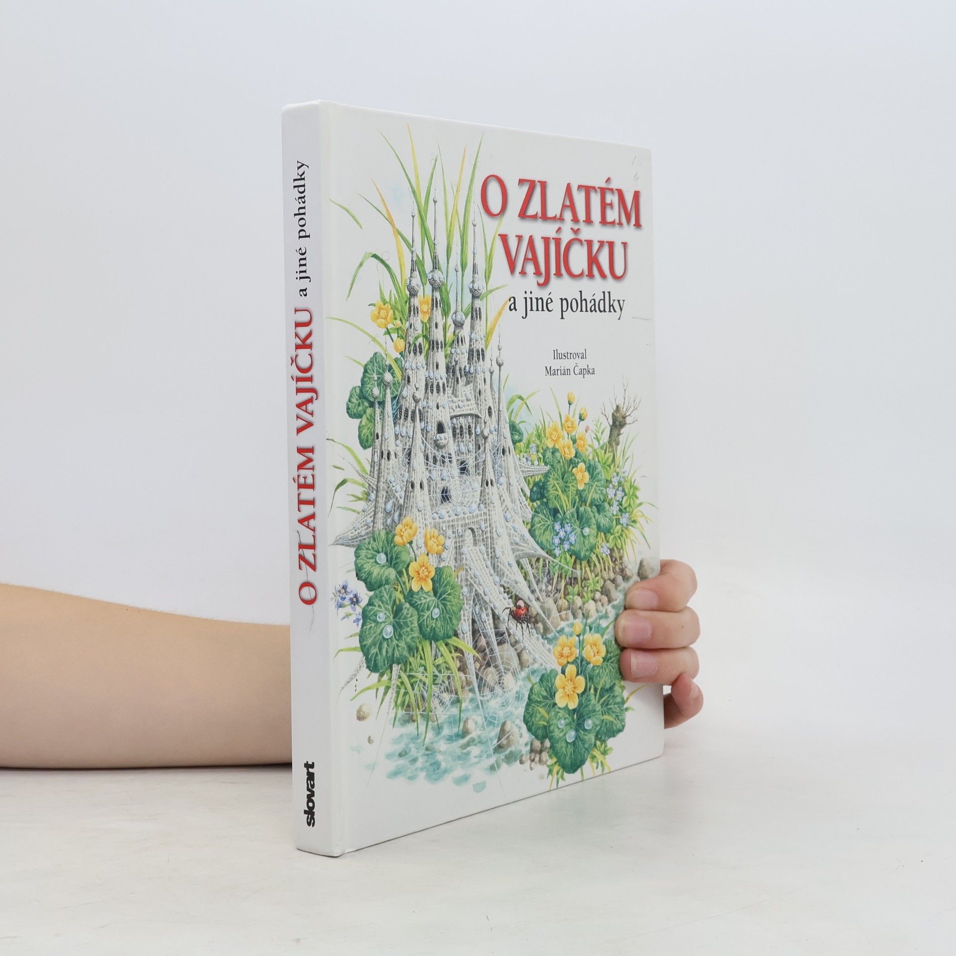 Marián Čapka O zlatém vajíčku a jiné pohádky