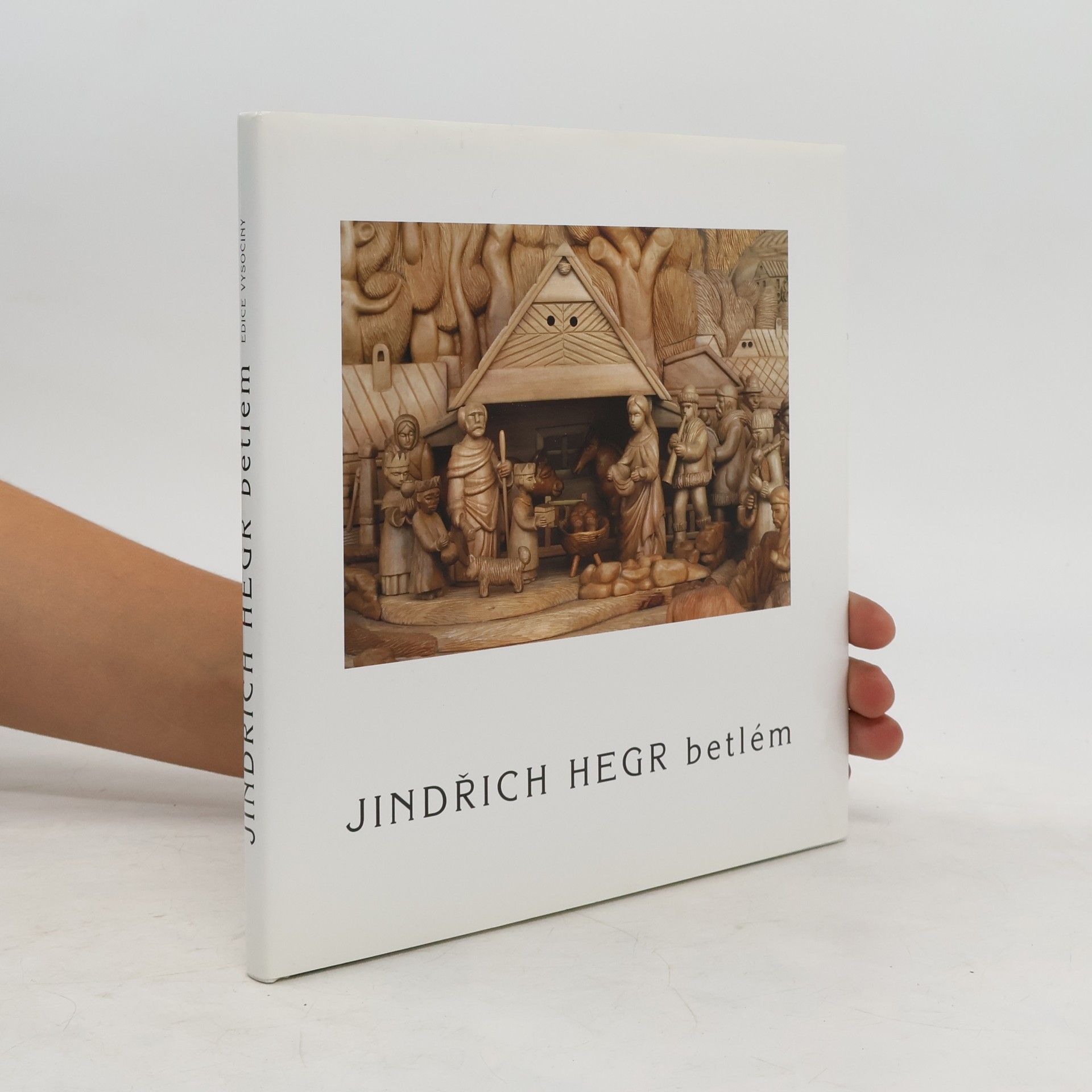 Jindřich Hegr Betlém