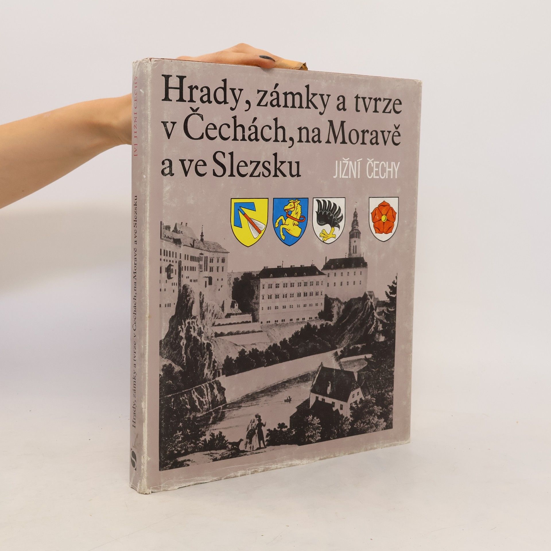 Kolektiv autorů Hrady, zámky a tvrze v Čechách, na Moravě a ve Slezsku V. Jižní Čechy