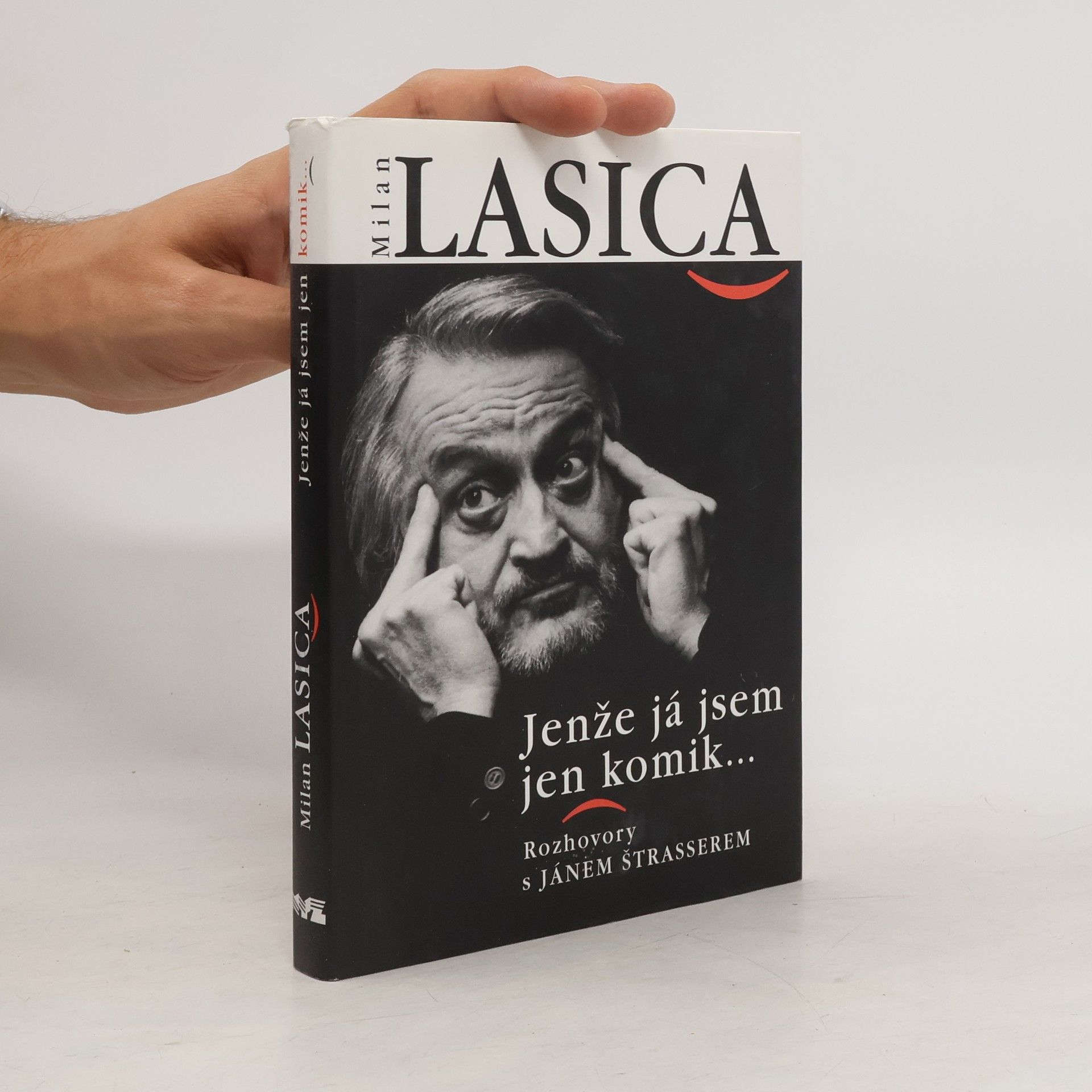 Milan Lasica Jenže já jsem jen komik. Rozhovory s Jánem Štrasserem